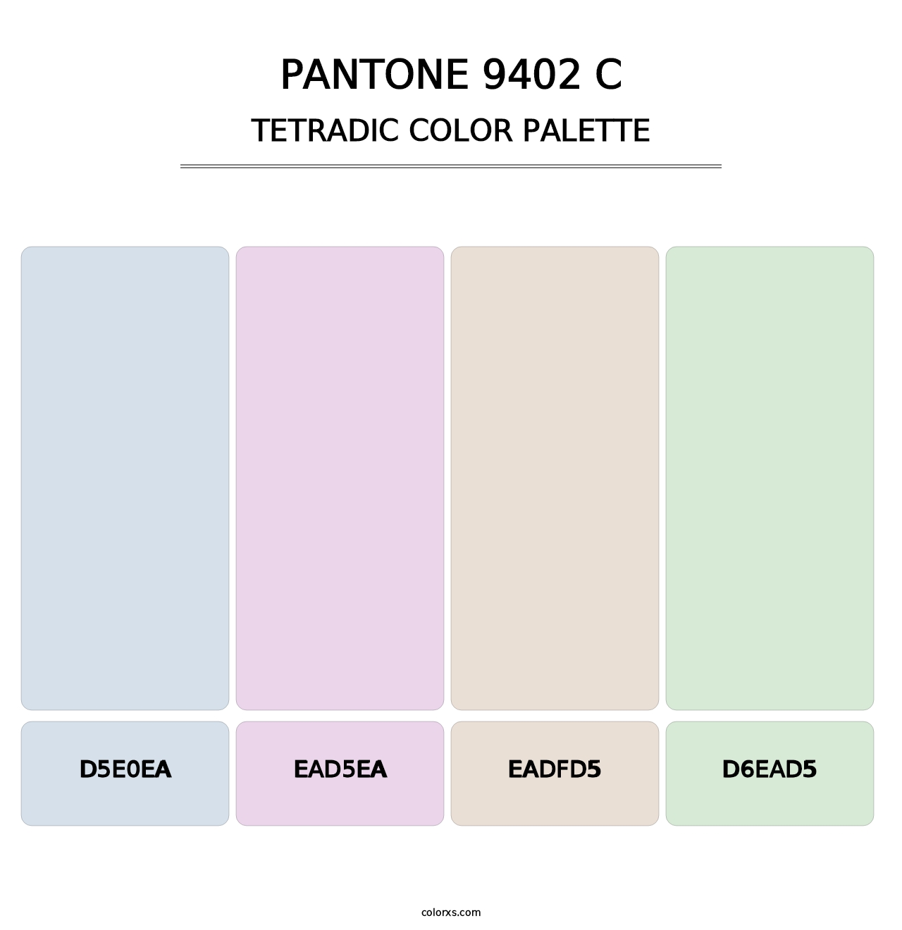 PANTONE 9402 C - Tetradic Color Palette