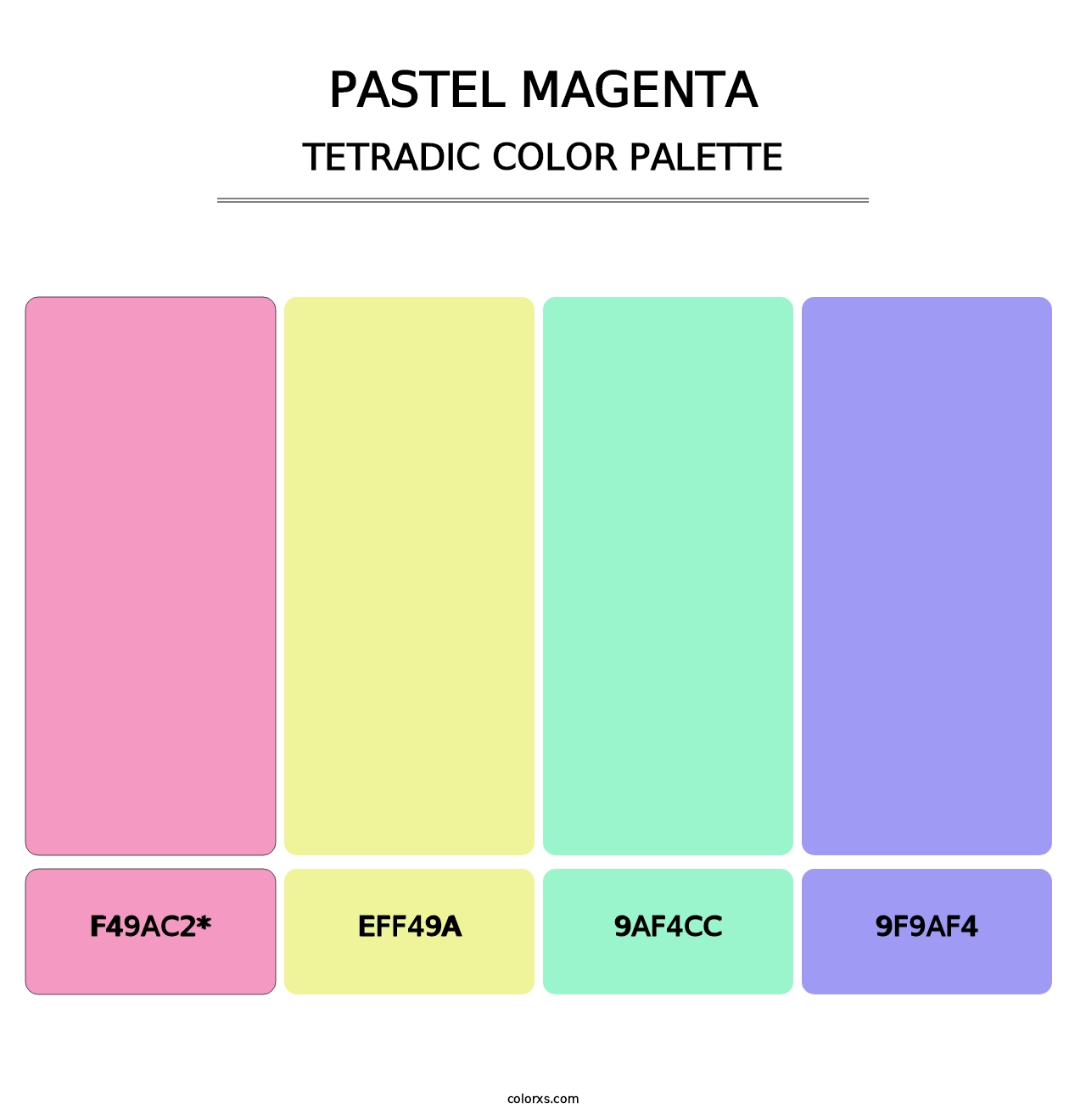 Pastel Magenta - Tetradic Color Palette