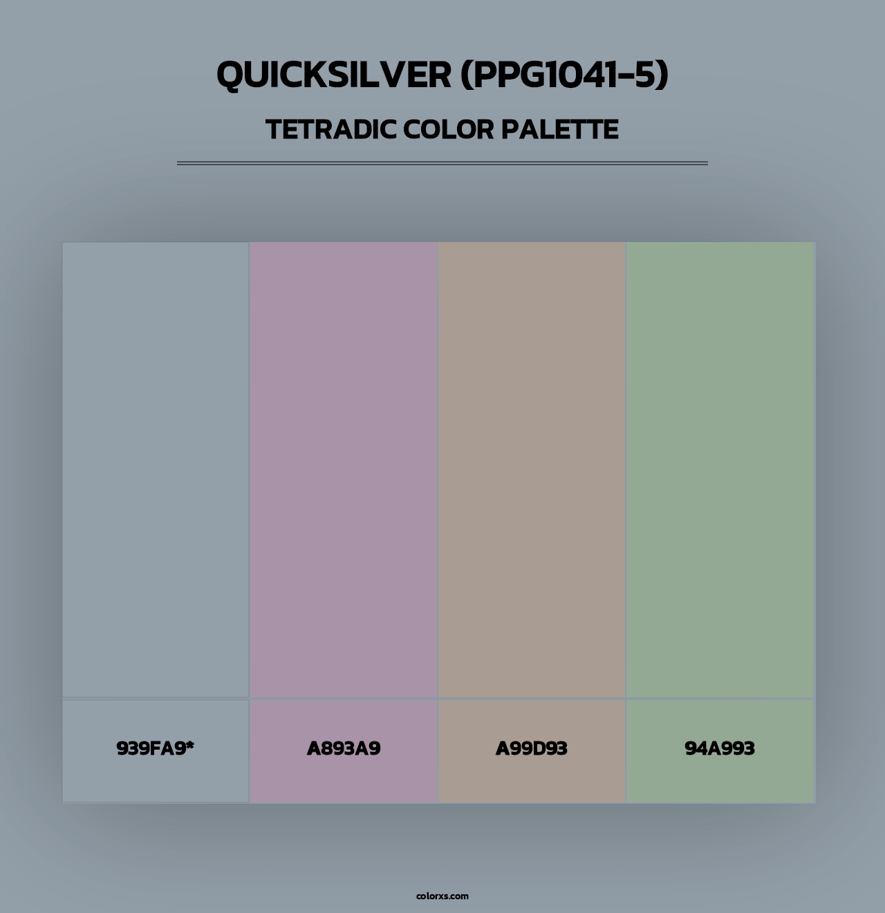 Quicksilver (PPG1041-5) - Tetradic Color Palette