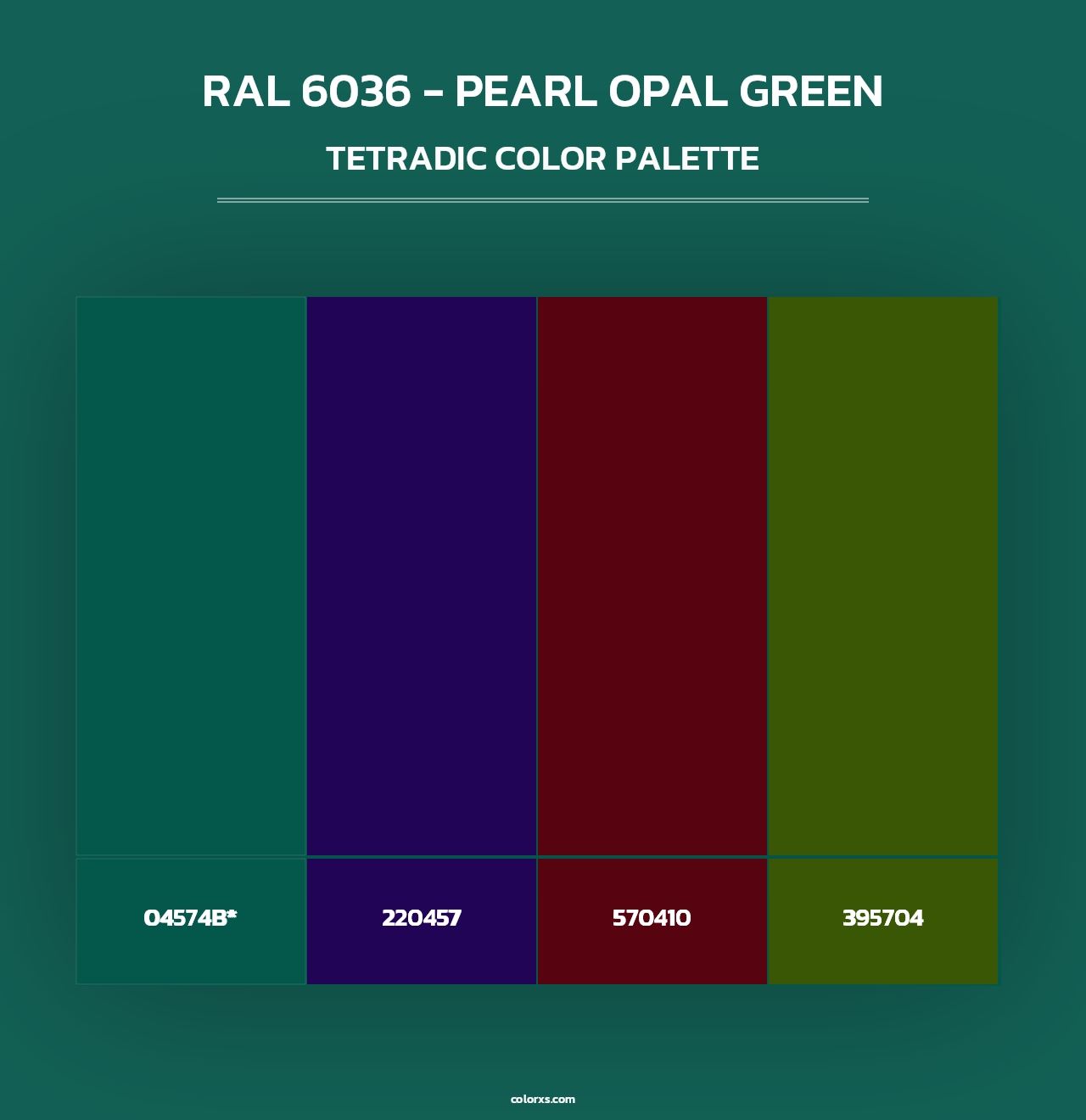 RAL 6036 - Pearl Opal Green - Tetradic Color Palette