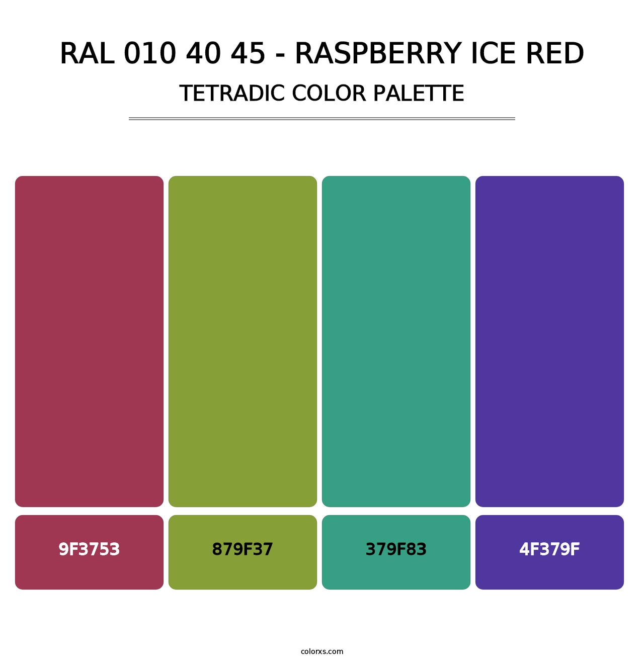 RAL 010 40 45 - Raspberry Ice Red - Tetradic Color Palette