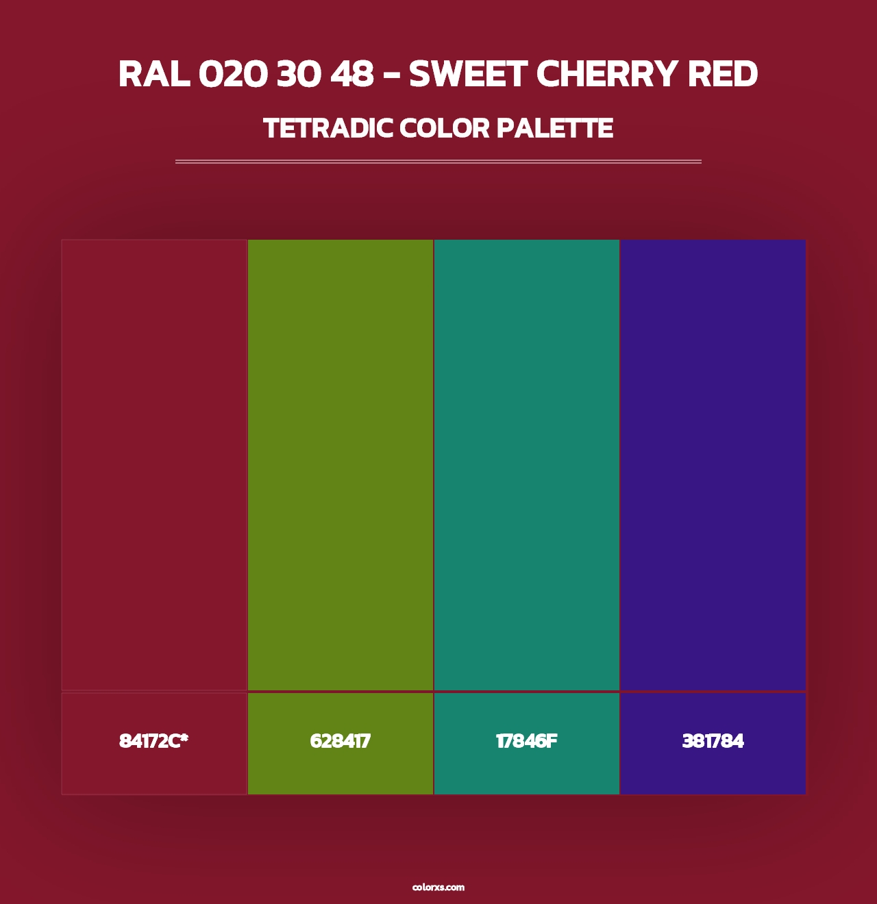 RAL 020 30 48 - Sweet Cherry Red - Tetradic Color Palette