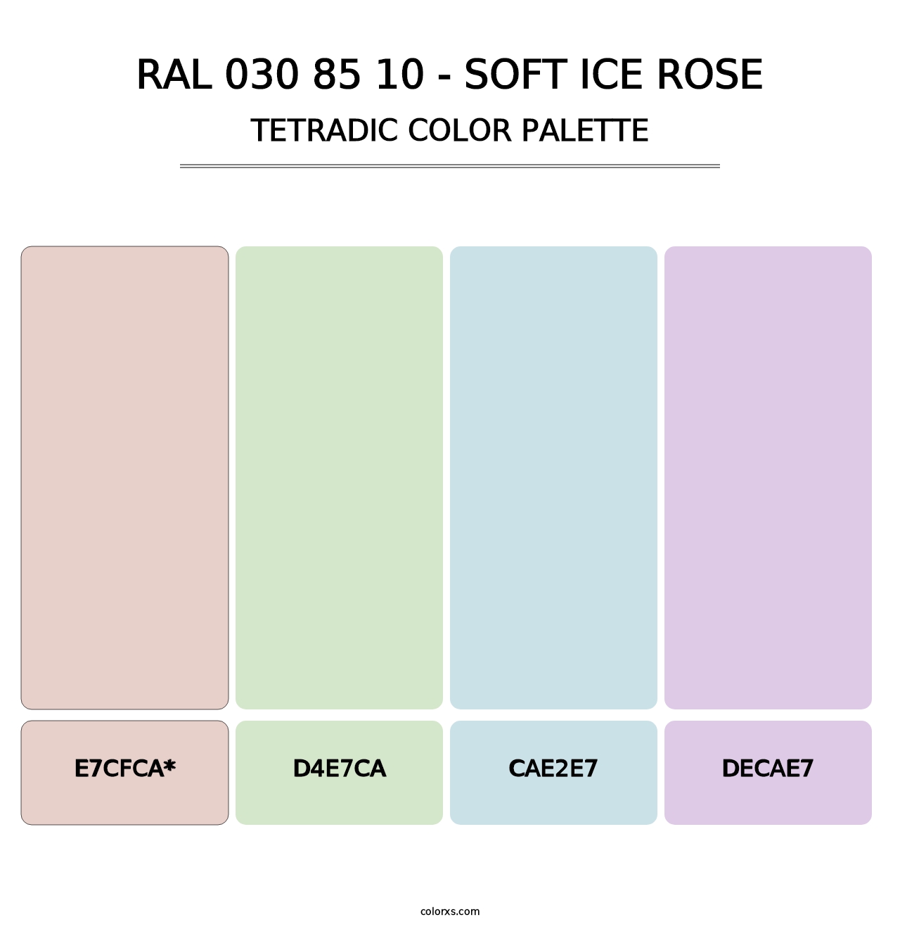RAL 030 85 10 - Soft Ice Rose - Tetradic Color Palette