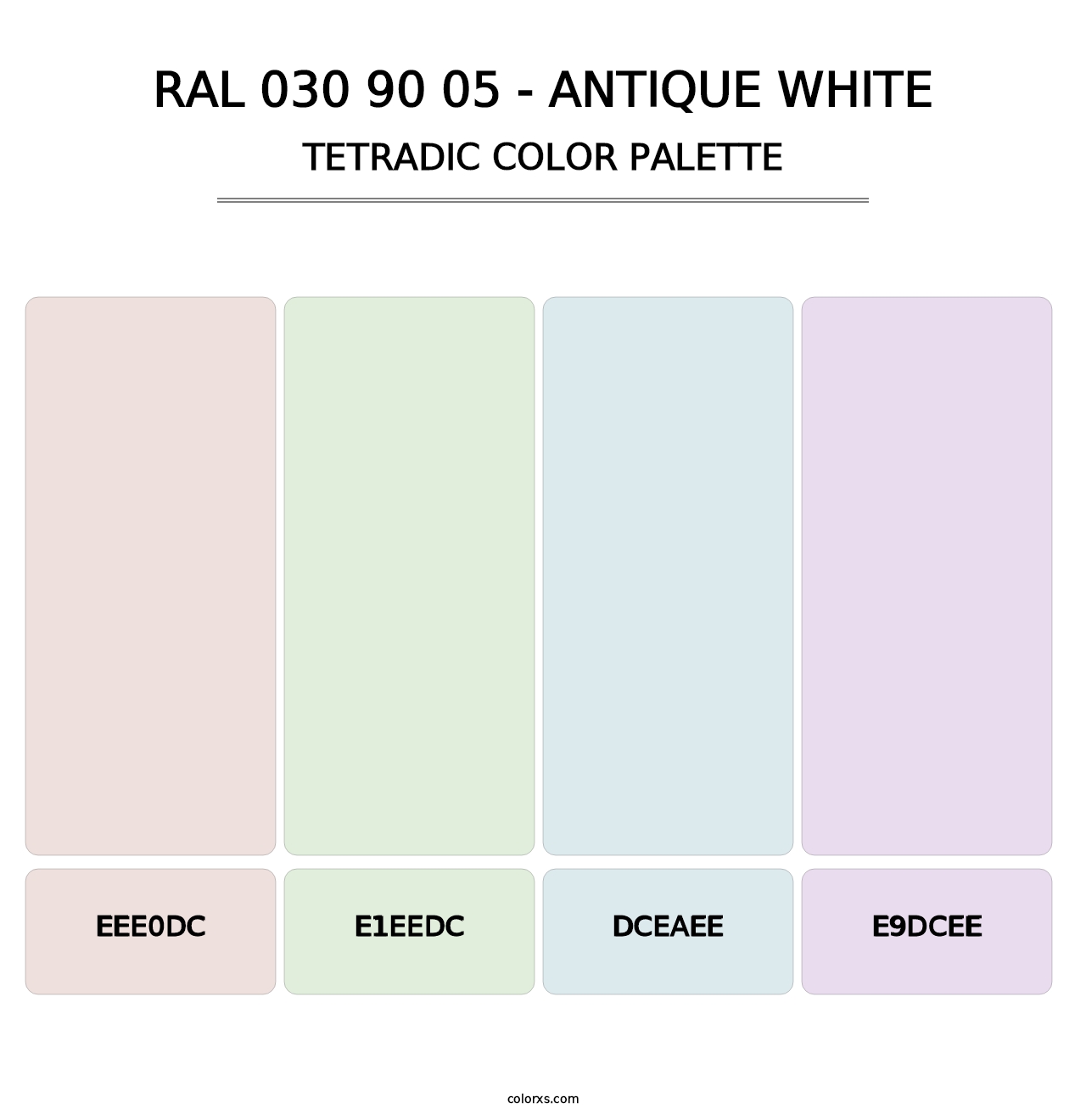 RAL 030 90 05 - Antique White - Tetradic Color Palette