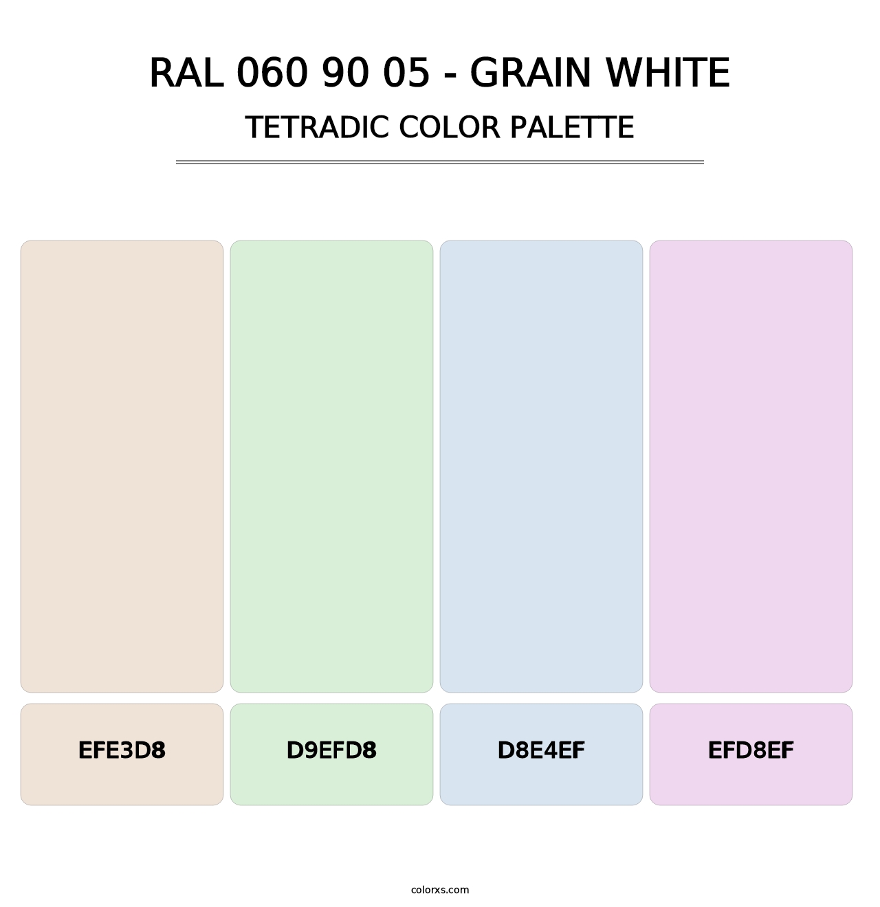 RAL 060 90 05 - Grain White - Tetradic Color Palette