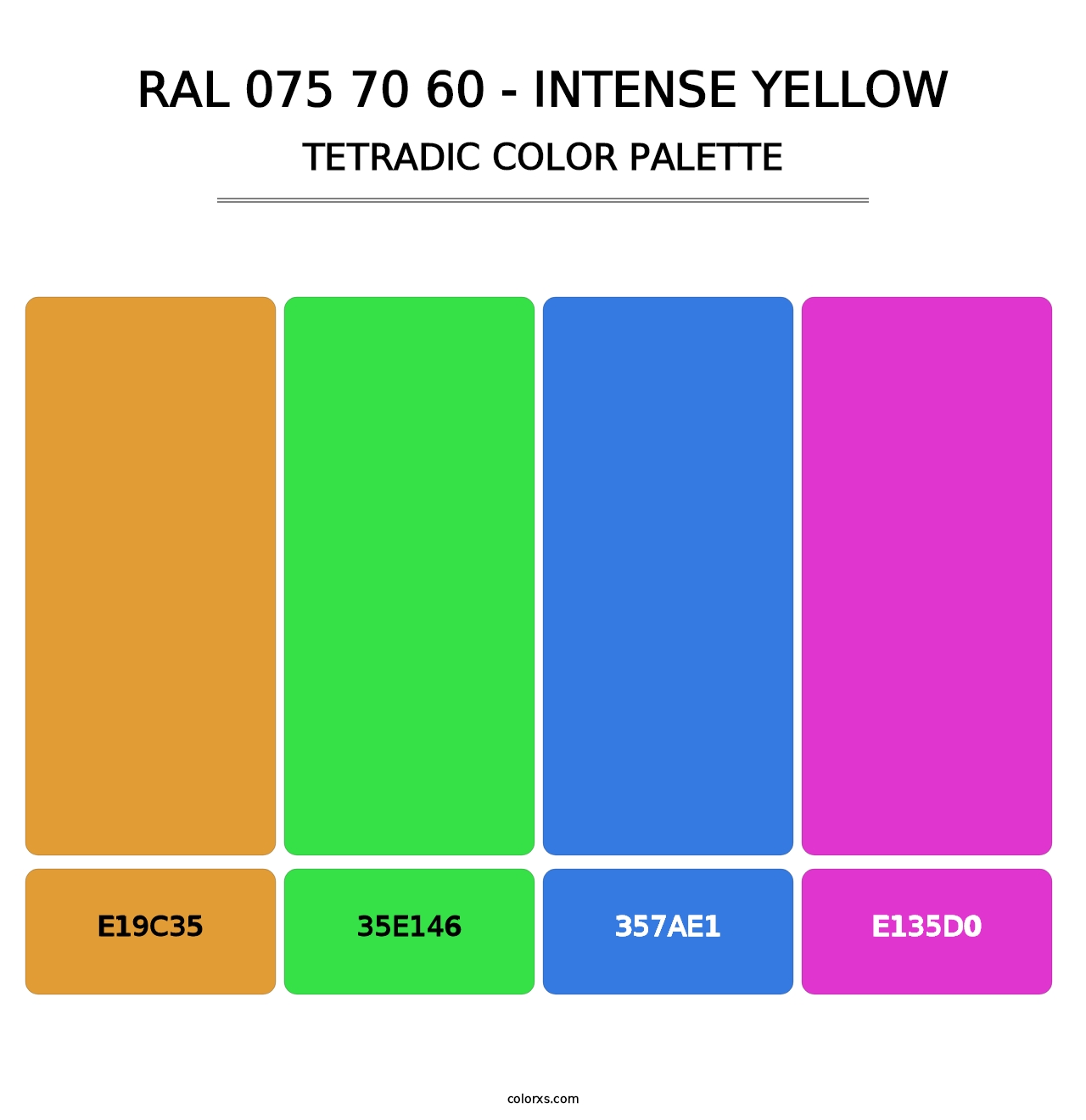 RAL 075 70 60 - Intense Yellow - Tetradic Color Palette