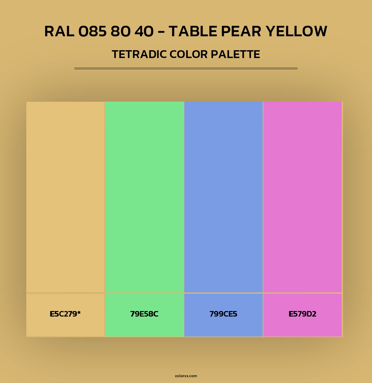 RAL 085 80 40 - Table Pear Yellow - Tetradic Color Palette