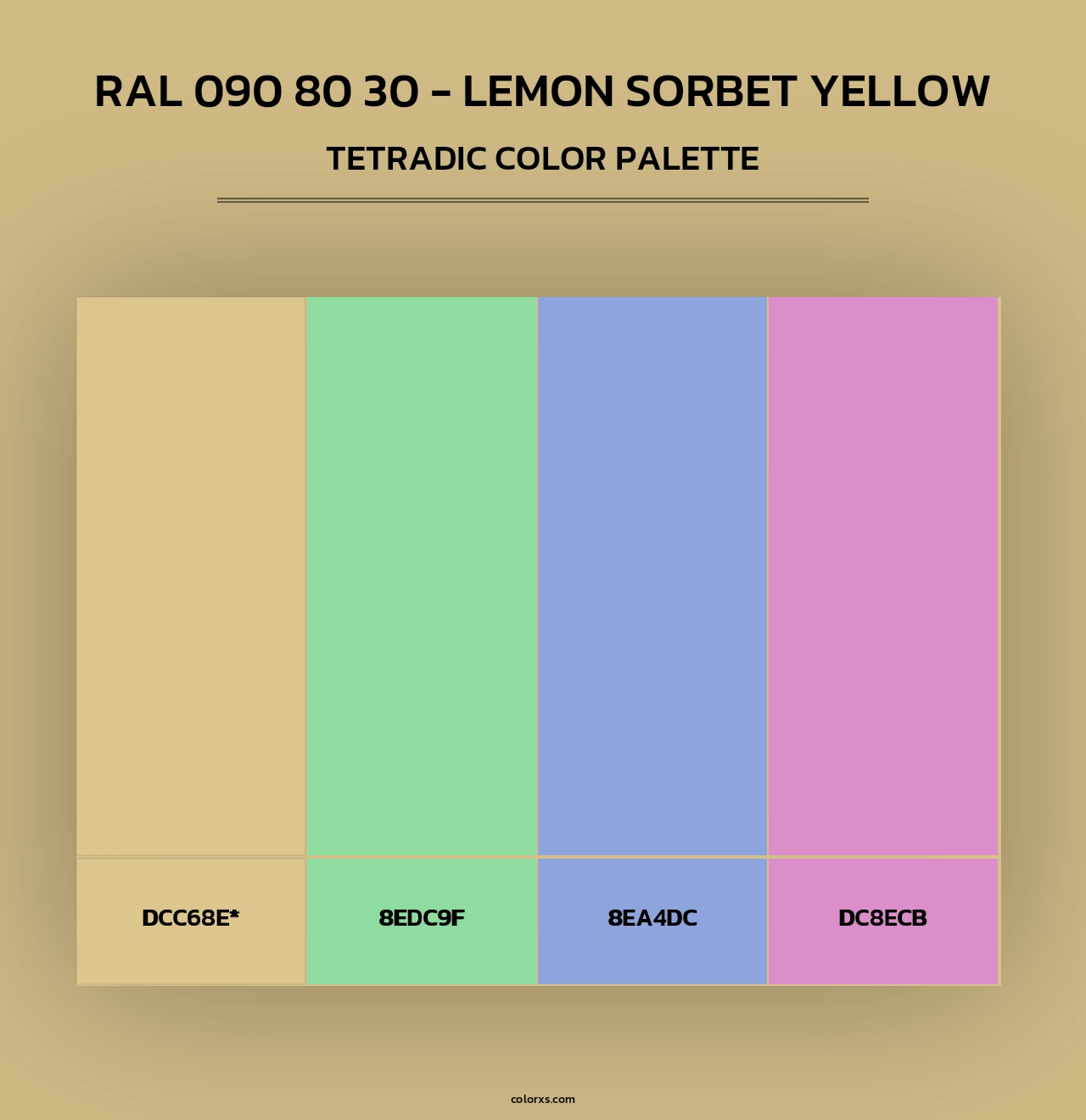 RAL 090 80 30 - Lemon Sorbet Yellow - Tetradic Color Palette