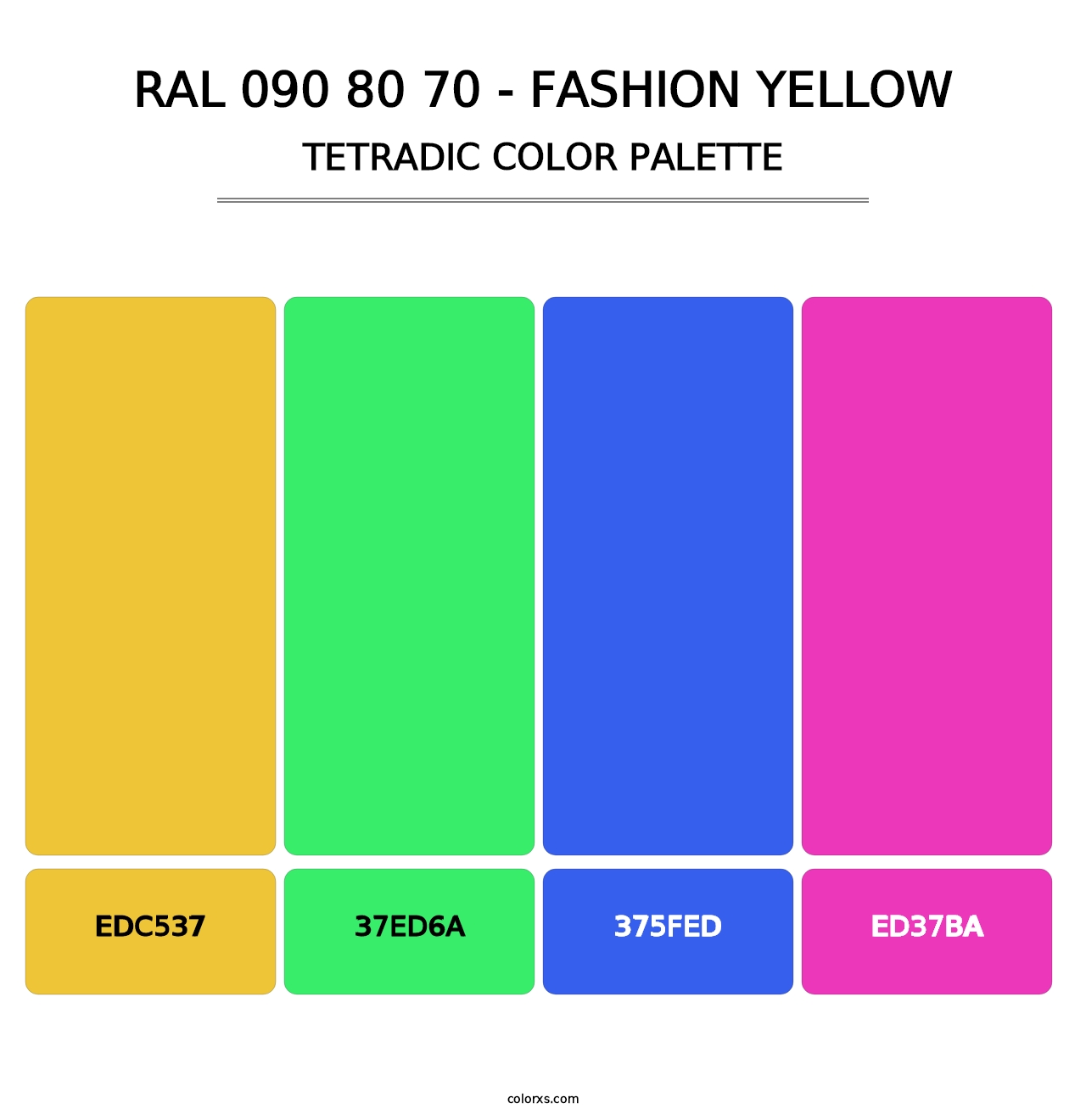 RAL 090 80 70 - Fashion Yellow - Tetradic Color Palette