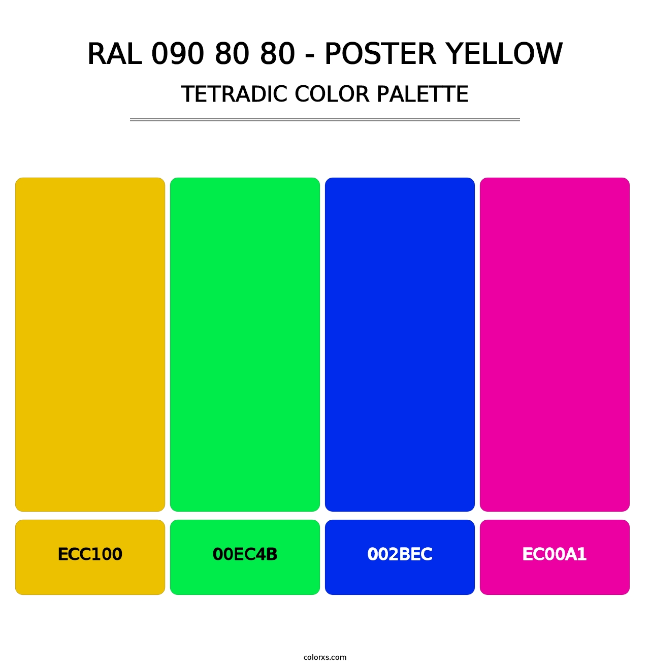 RAL 090 80 80 - Poster Yellow - Tetradic Color Palette