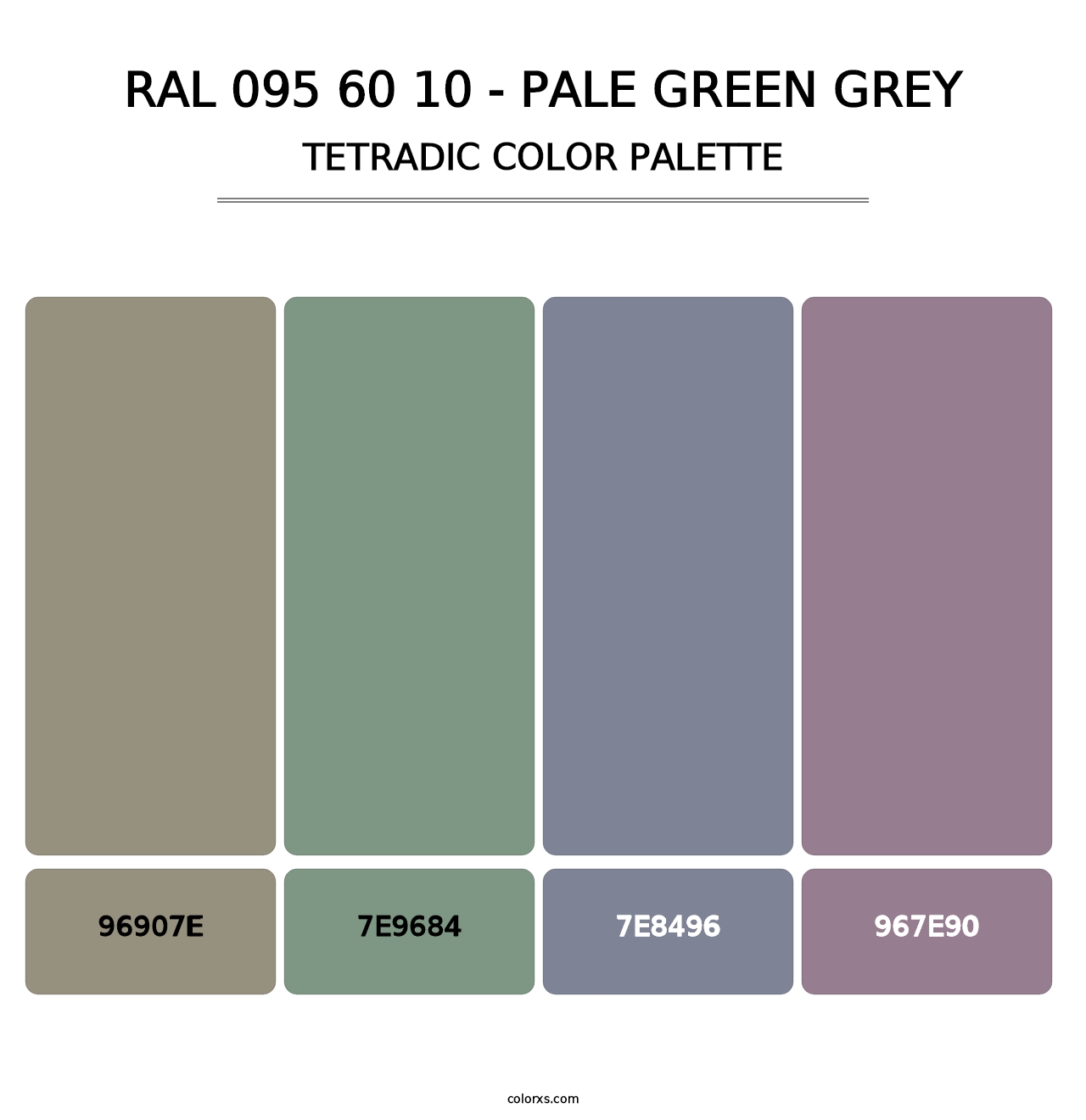 RAL 095 60 10 - Pale Green Grey - Tetradic Color Palette