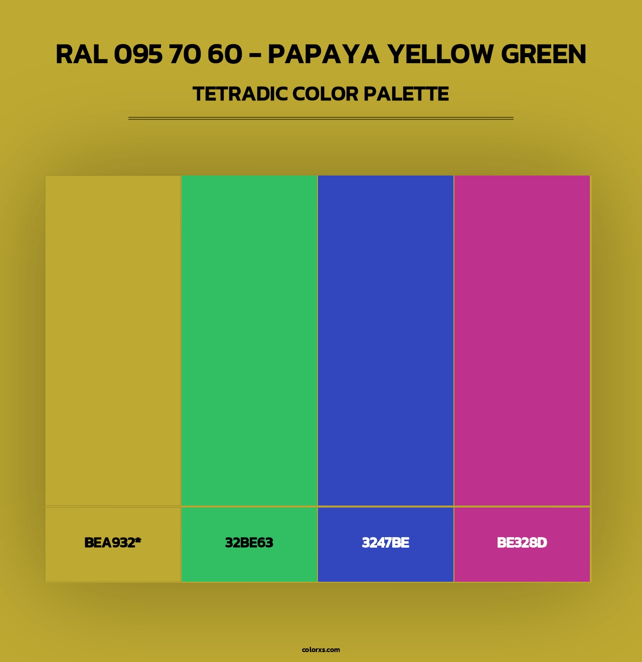 RAL 095 70 60 - Papaya Yellow Green - Tetradic Color Palette