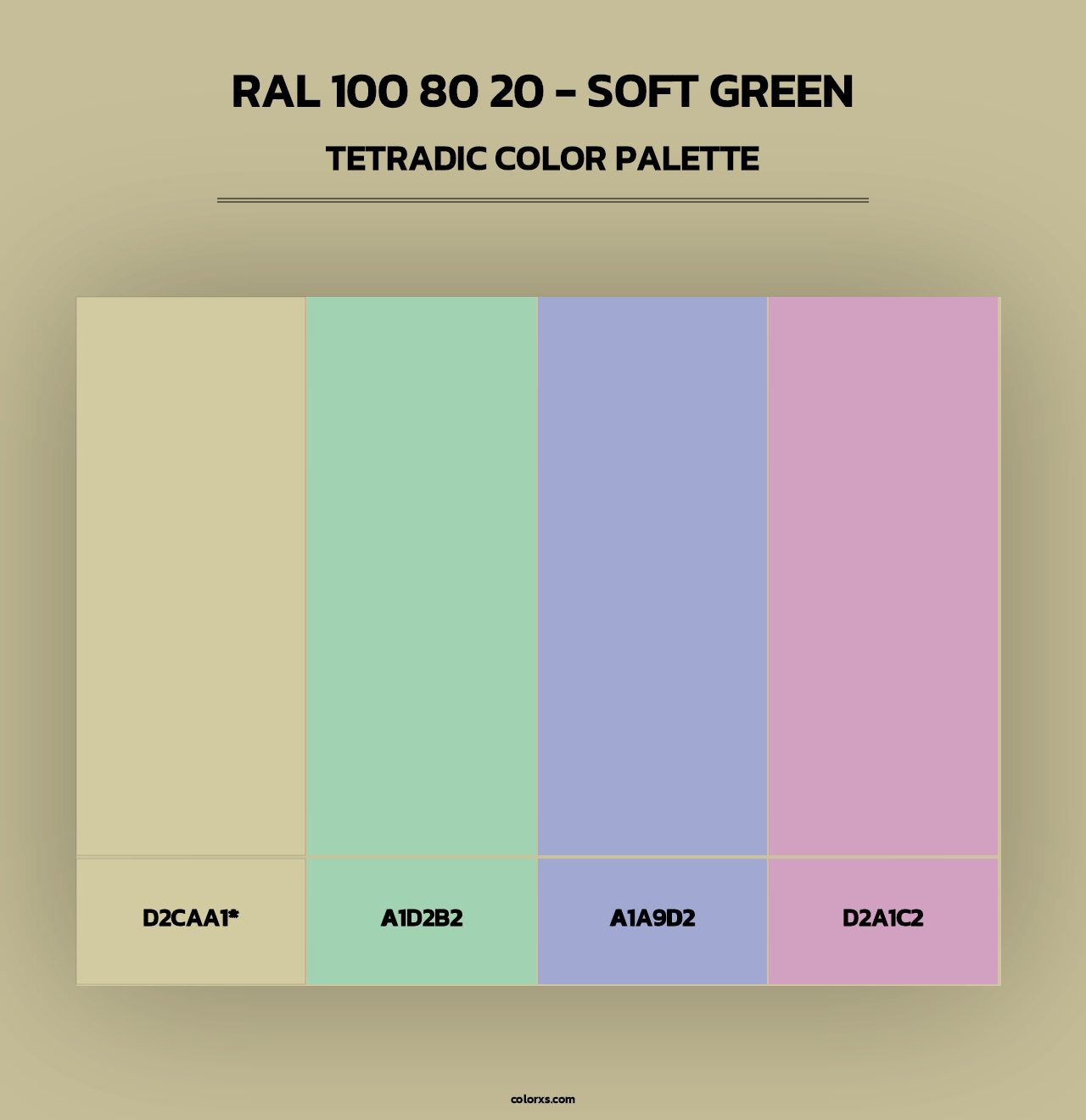 RAL 100 80 20 - Soft Green - Tetradic Color Palette