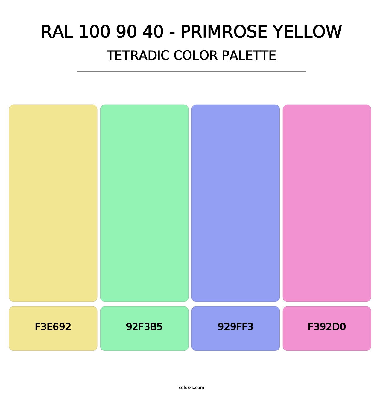 RAL 100 90 40 - Primrose Yellow - Tetradic Color Palette