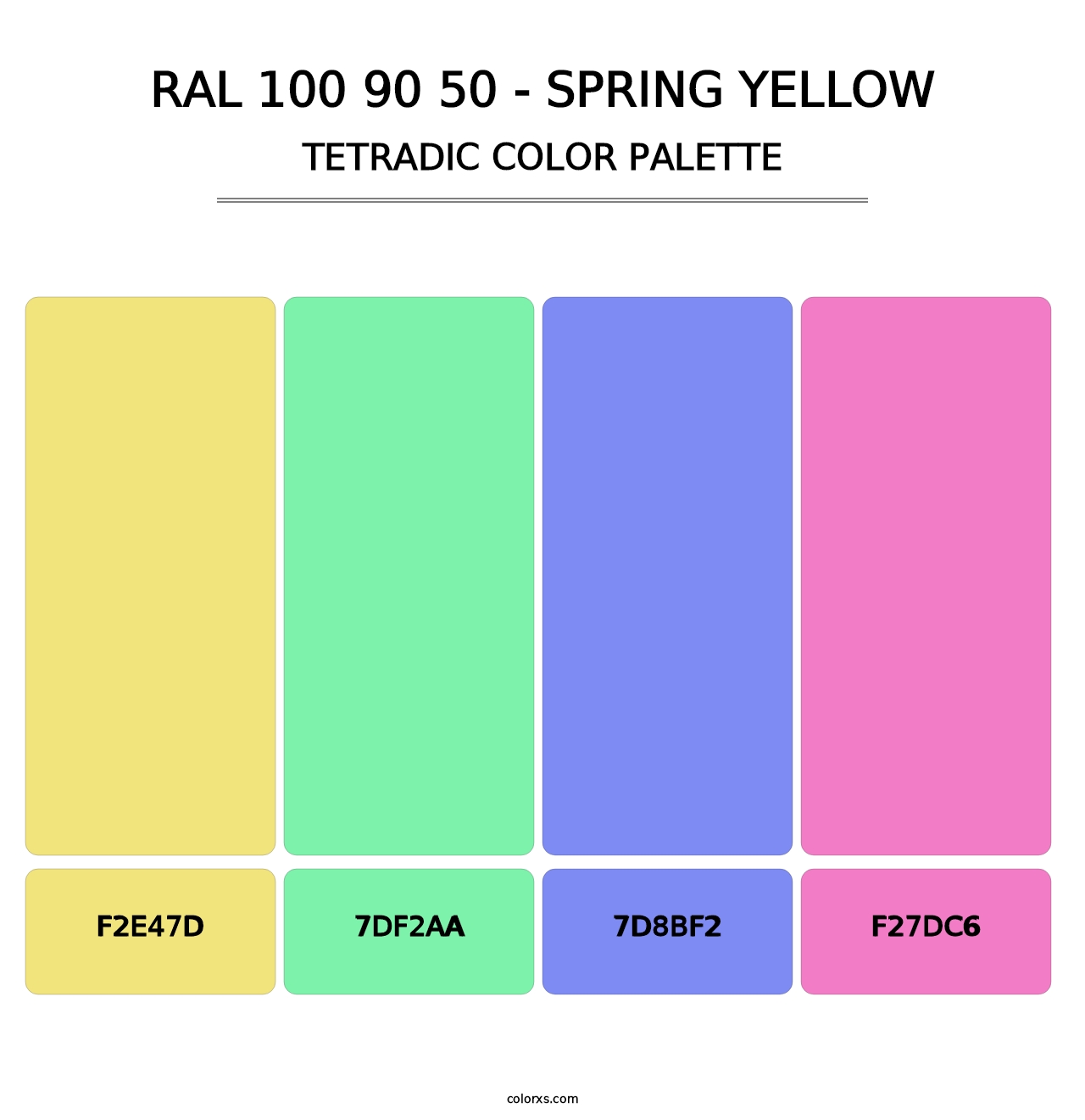 RAL 100 90 50 - Spring Yellow - Tetradic Color Palette