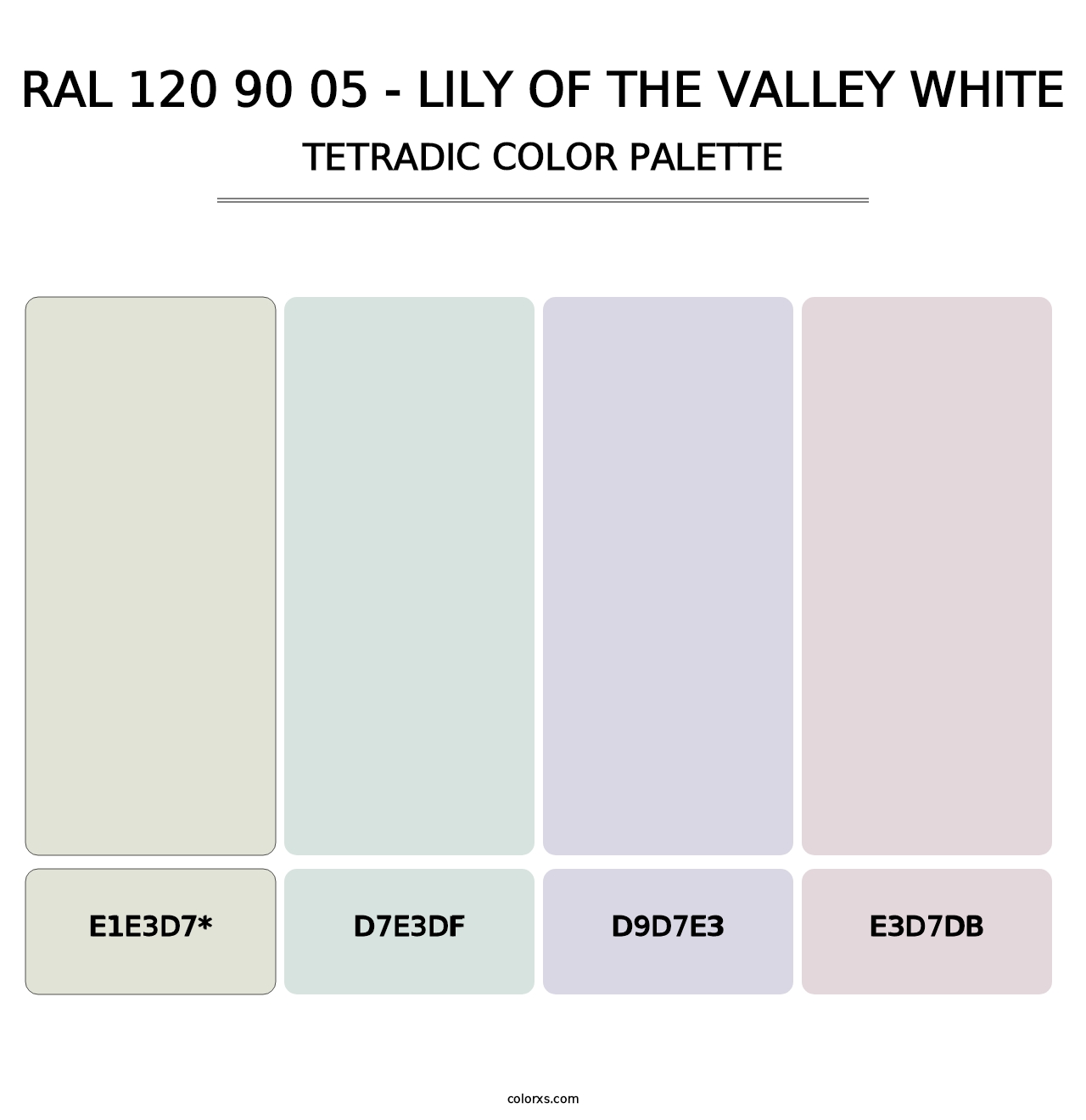 RAL 120 90 05 - Lily of the Valley White - Tetradic Color Palette