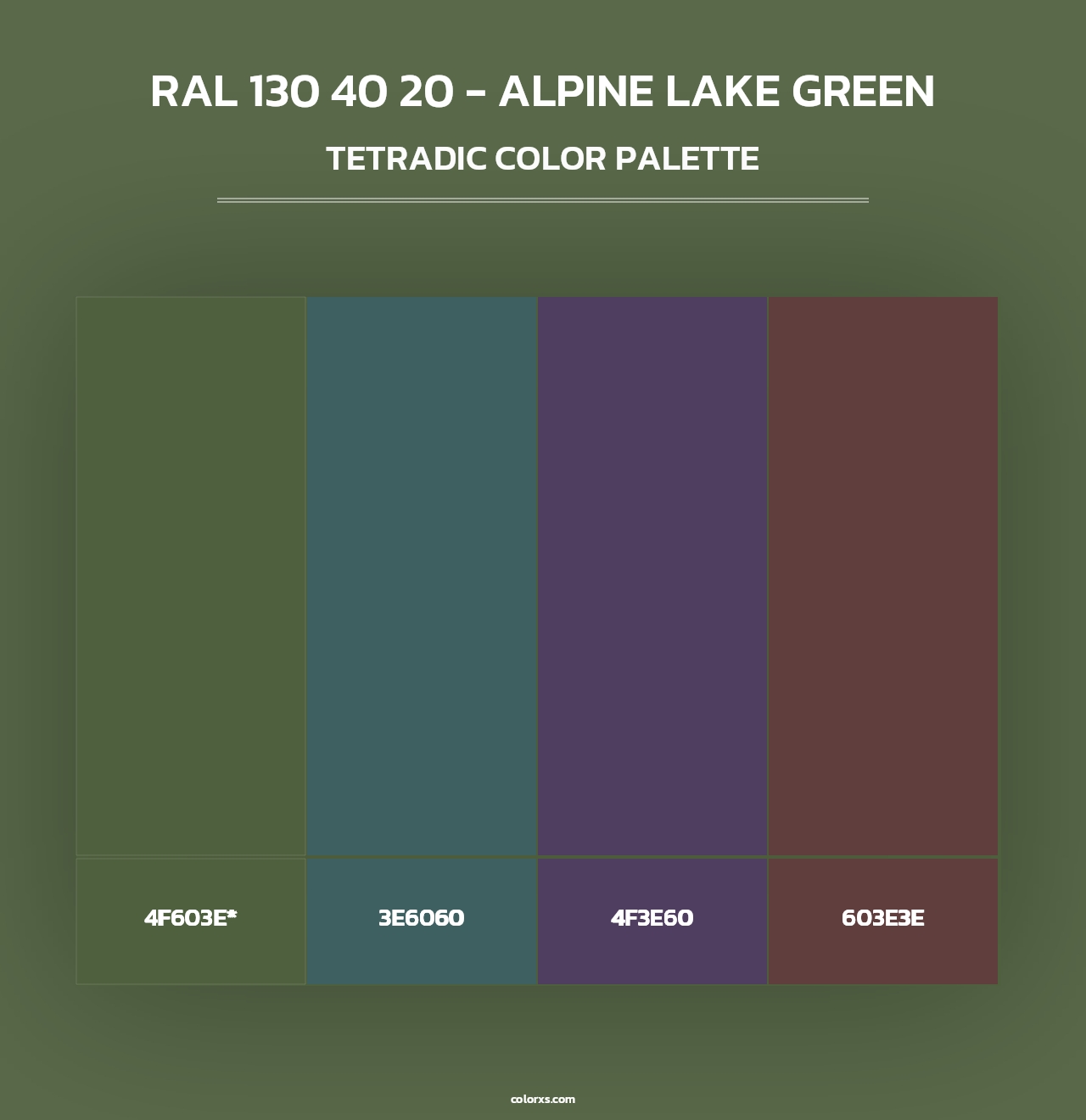 RAL 130 40 20 - Alpine Lake Green - Tetradic Color Palette