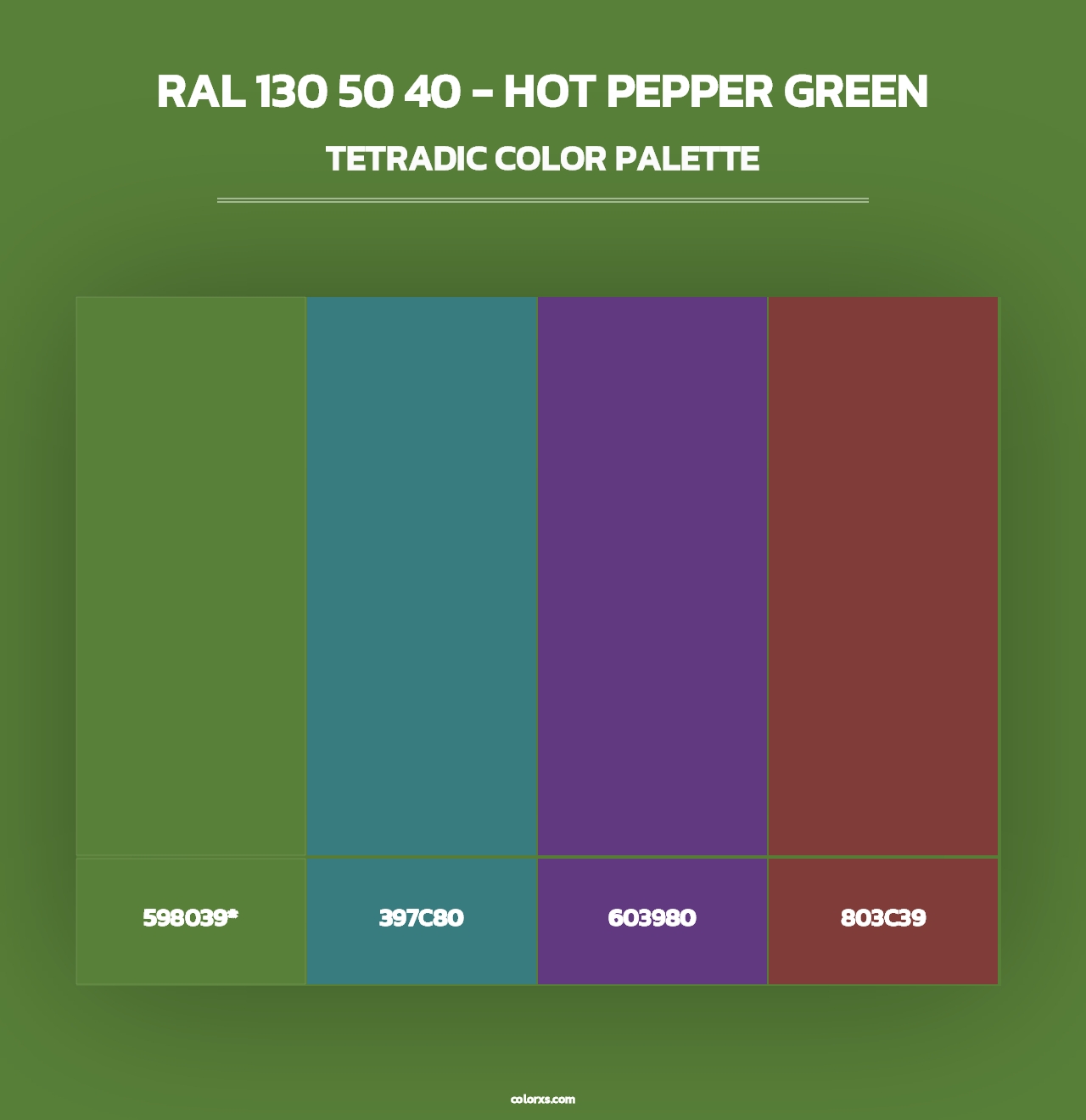 RAL 130 50 40 - Hot Pepper Green - Tetradic Color Palette