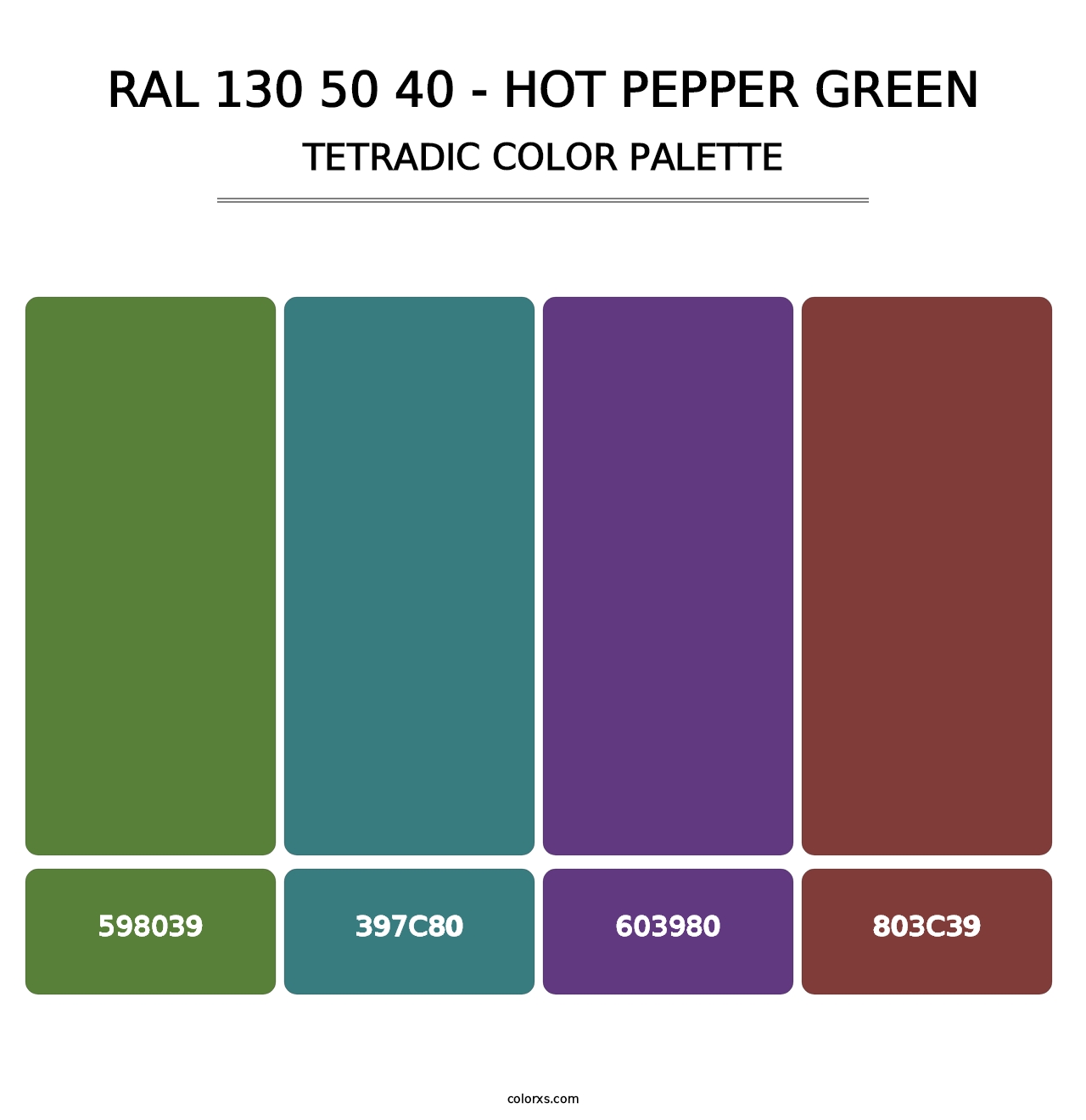 RAL 130 50 40 - Hot Pepper Green - Tetradic Color Palette