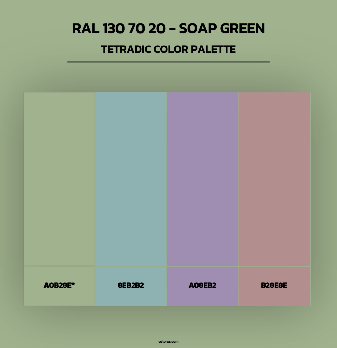 RAL 130 70 20 - Soap Green - Tetradic Color Palette