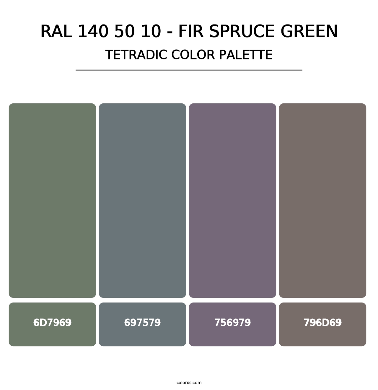 RAL 140 50 10 - Fir Spruce Green - Tetradic Color Palette