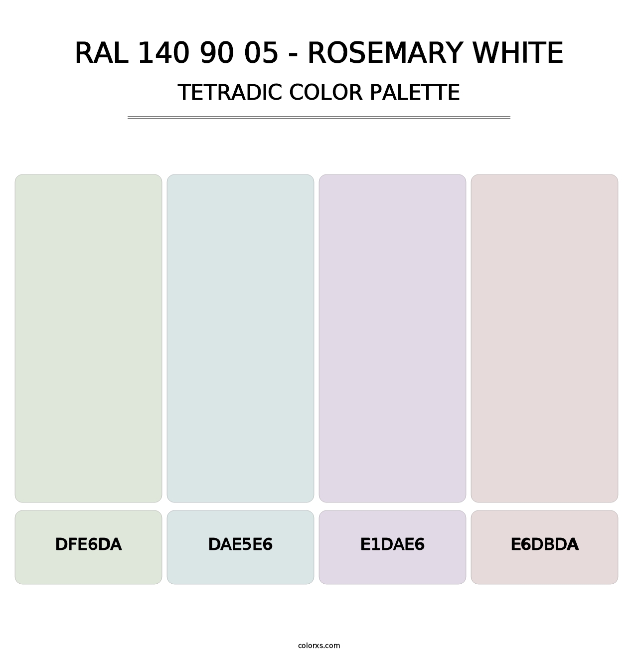 RAL 140 90 05 - Rosemary White - Tetradic Color Palette