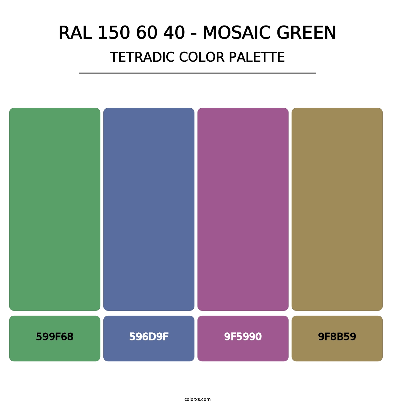 RAL 150 60 40 - Mosaic Green - Tetradic Color Palette