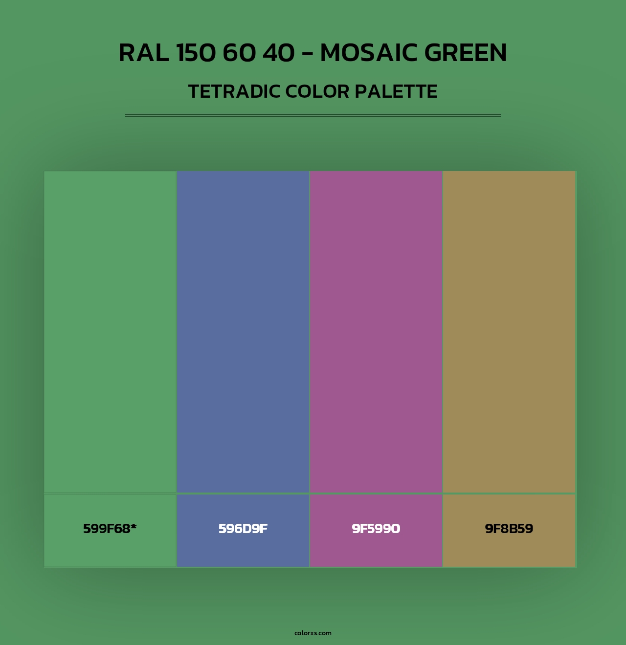 RAL 150 60 40 - Mosaic Green - Tetradic Color Palette