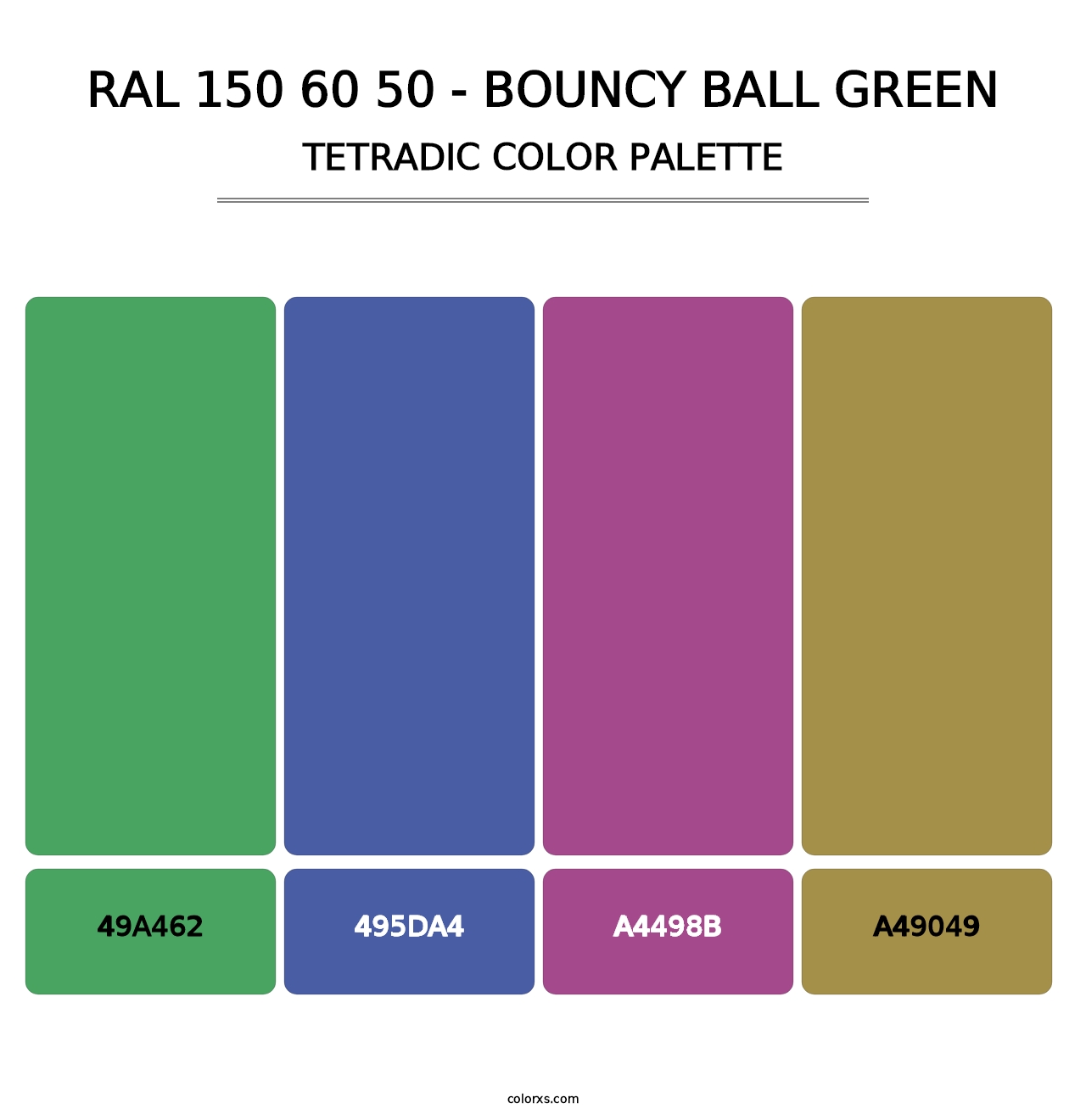 RAL 150 60 50 - Bouncy Ball Green - Tetradic Color Palette