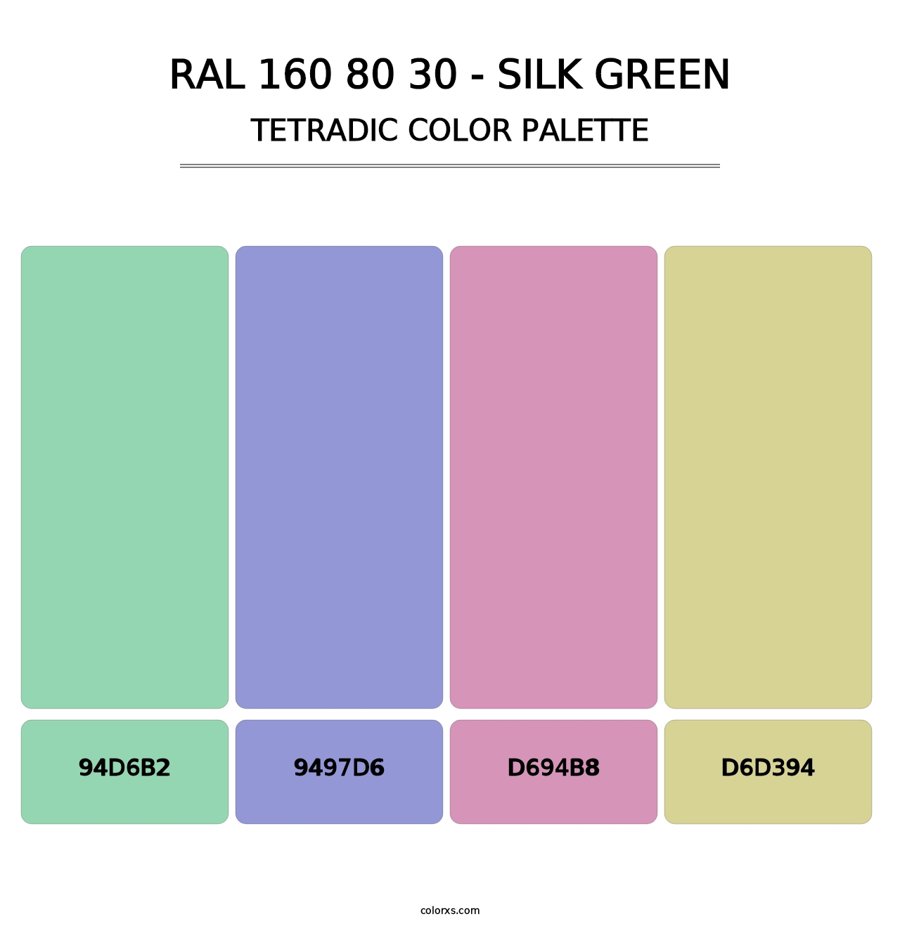 RAL 160 80 30 - Silk Green - Tetradic Color Palette