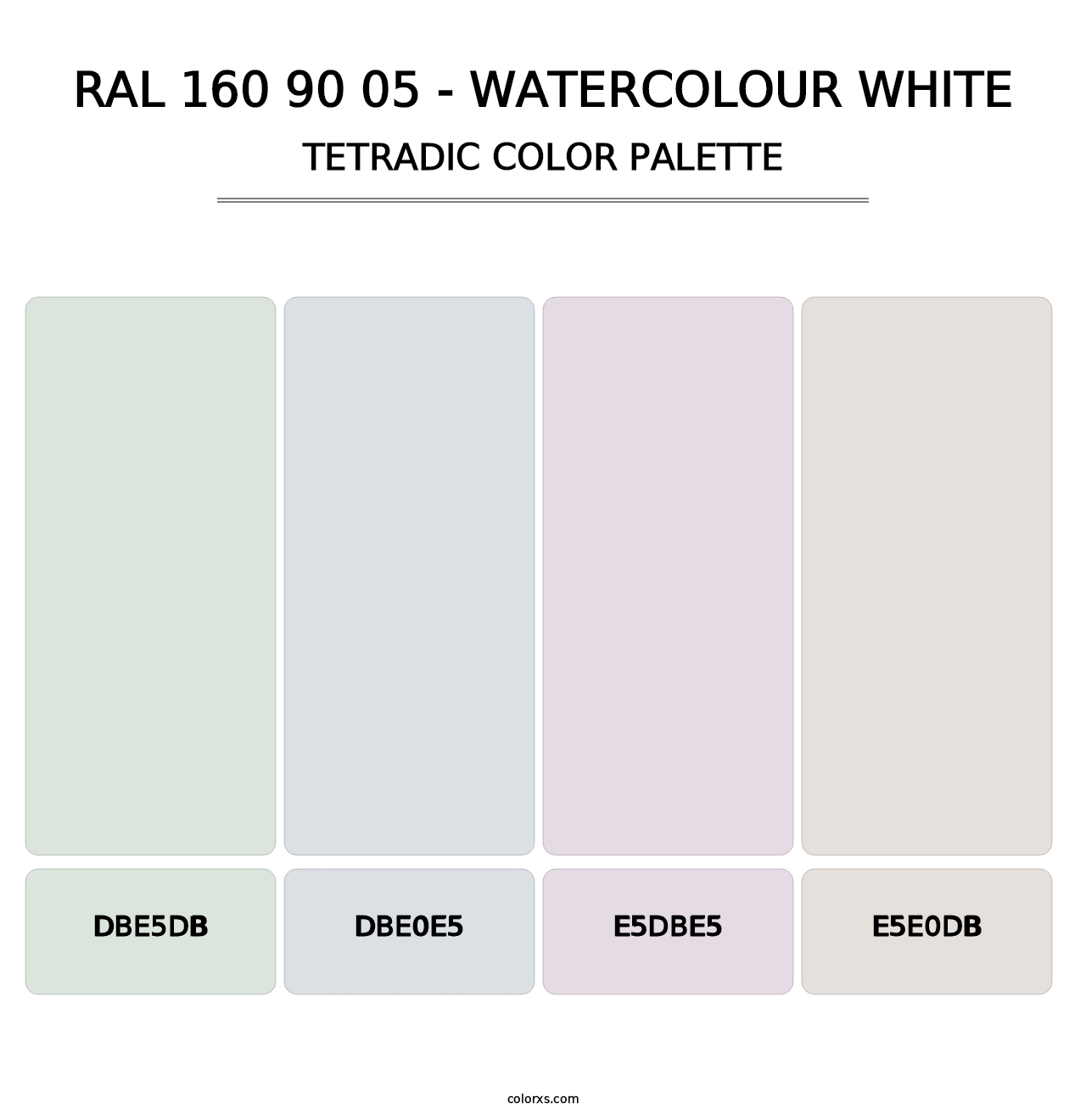 RAL 160 90 05 - Watercolour White - Tetradic Color Palette