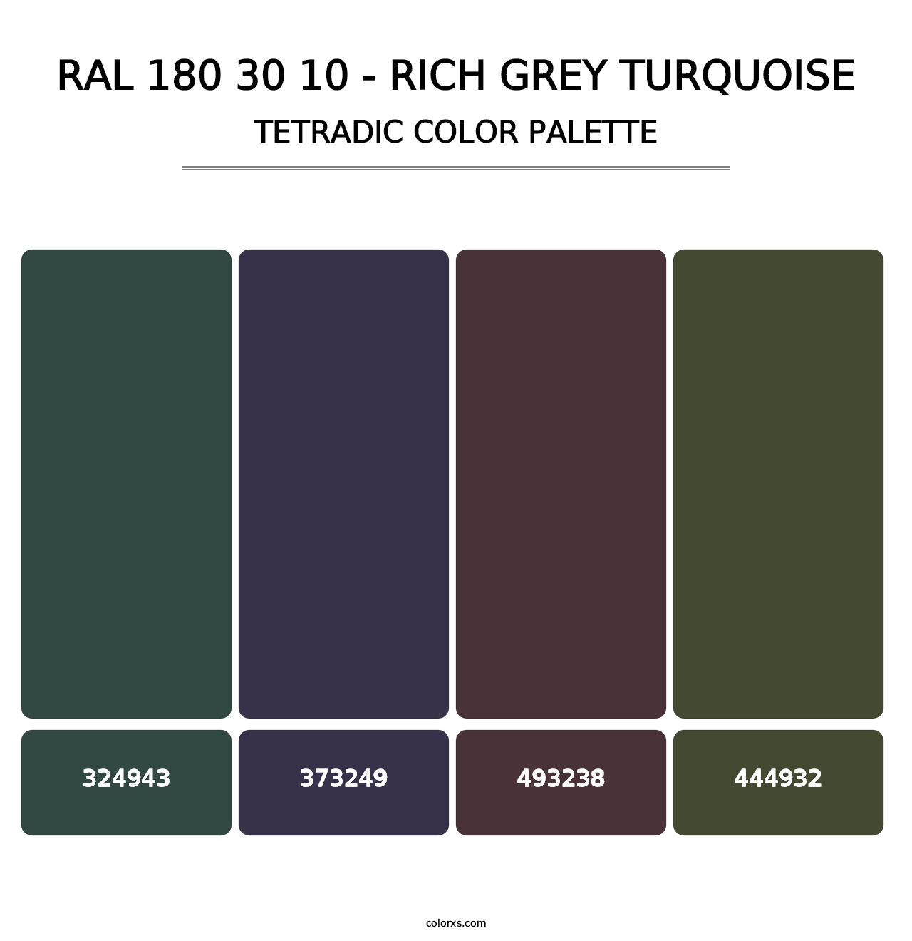 RAL 180 30 10 - Rich Grey Turquoise - Tetradic Color Palette