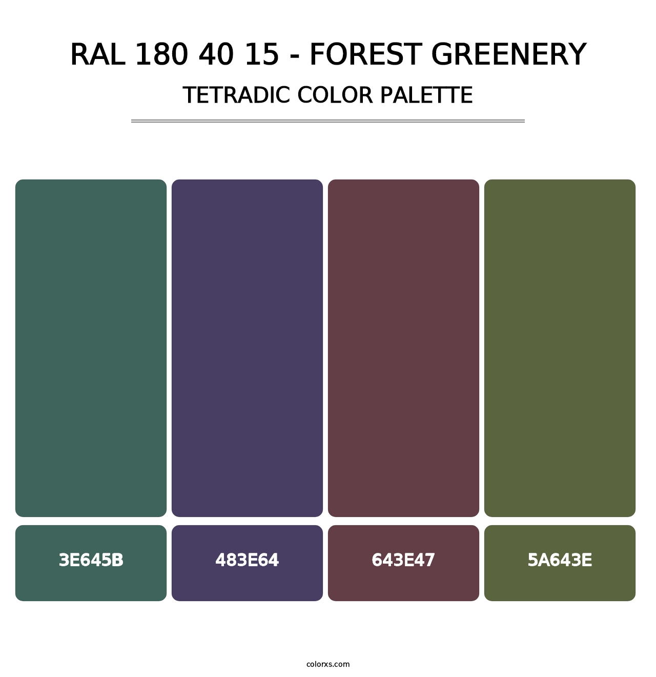 RAL 180 40 15 - Forest Greenery - Tetradic Color Palette