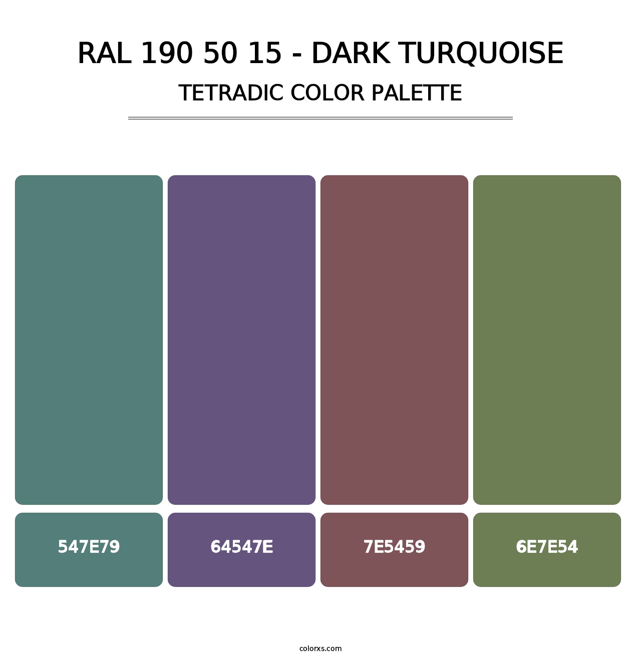 RAL 190 50 15 - Dark Turquoise - Tetradic Color Palette