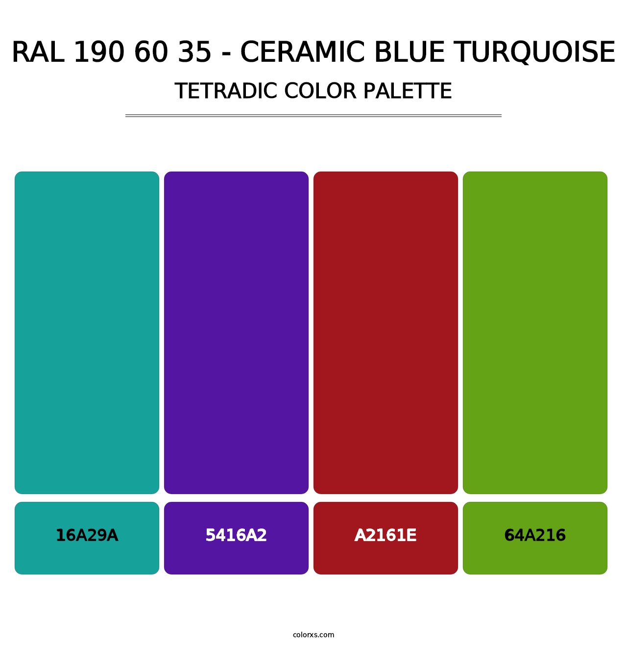 RAL 190 60 35 - Ceramic Blue Turquoise - Tetradic Color Palette