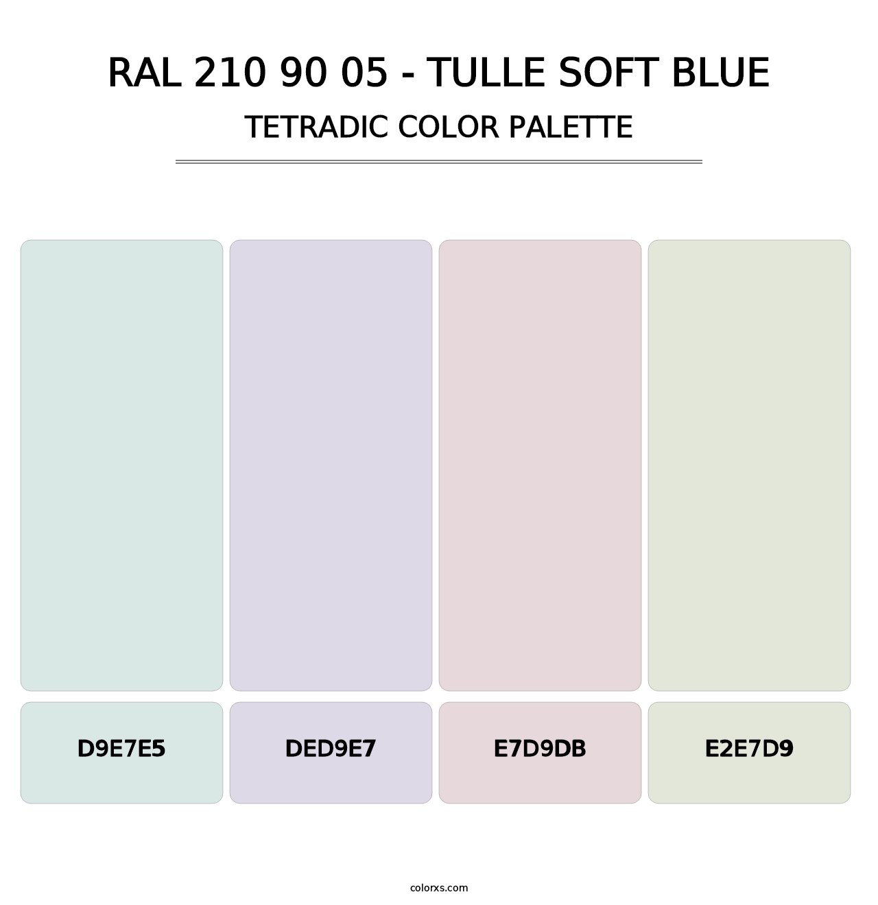 RAL 210 90 05 - Tulle Soft Blue - Tetradic Color Palette