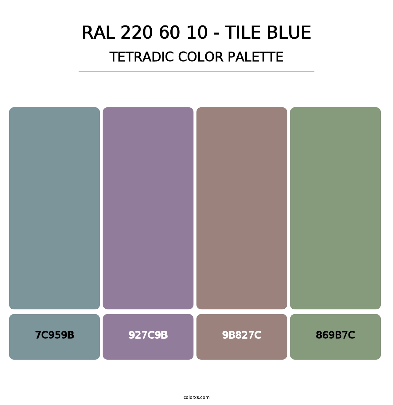 RAL 220 60 10 - Tile Blue - Tetradic Color Palette