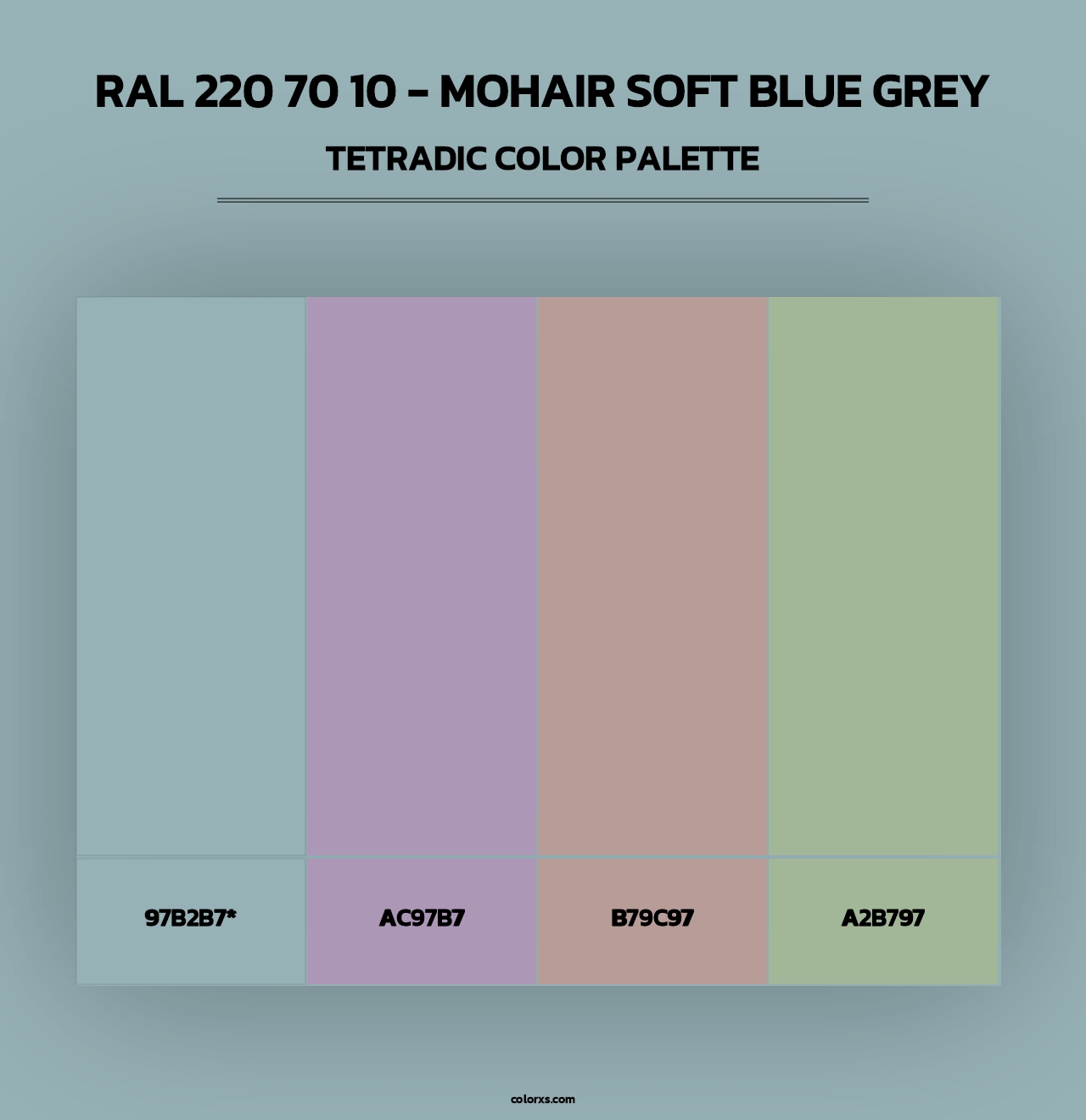 RAL 220 70 10 - Mohair Soft Blue Grey - Tetradic Color Palette