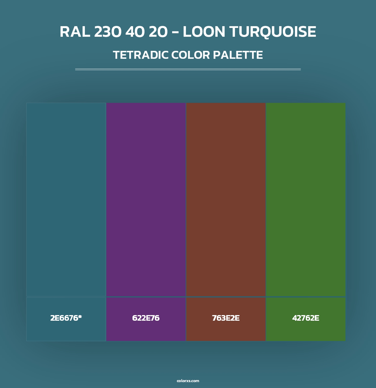 RAL 230 40 20 - Loon Turquoise - Tetradic Color Palette