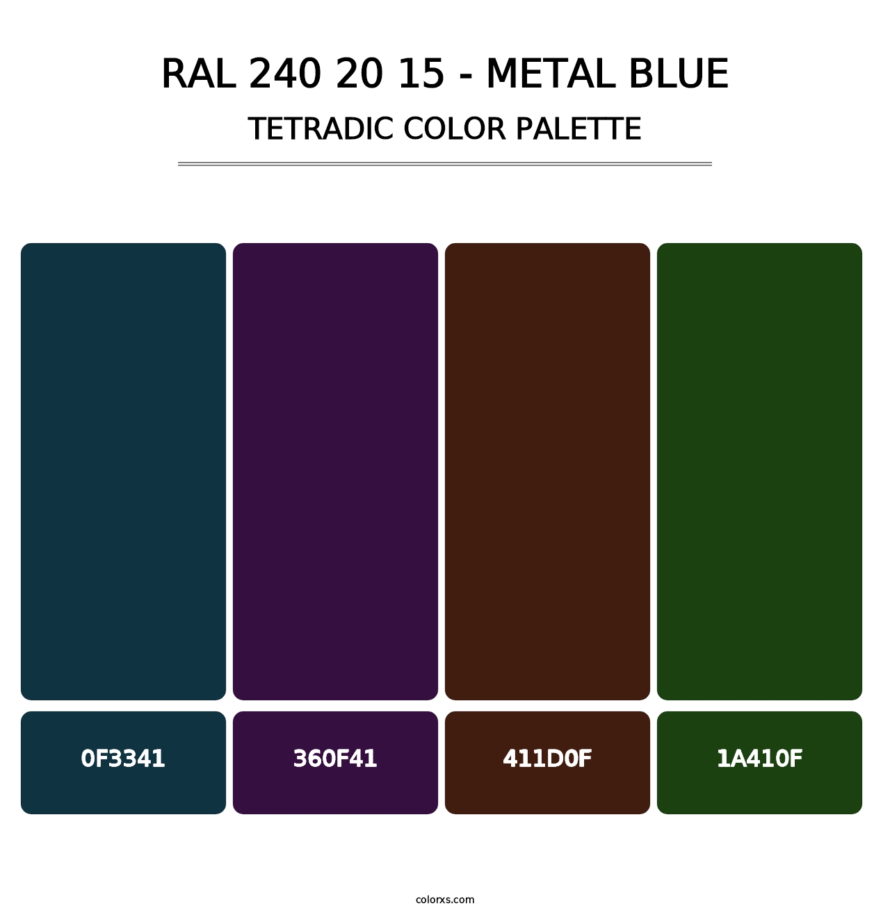 RAL 240 20 15 - Metal Blue - Tetradic Color Palette