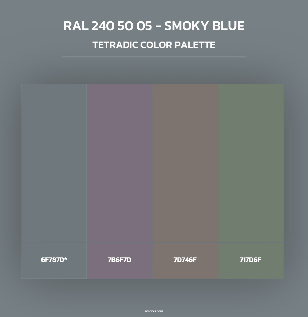 RAL 240 50 05 - Smoky Blue - Tetradic Color Palette