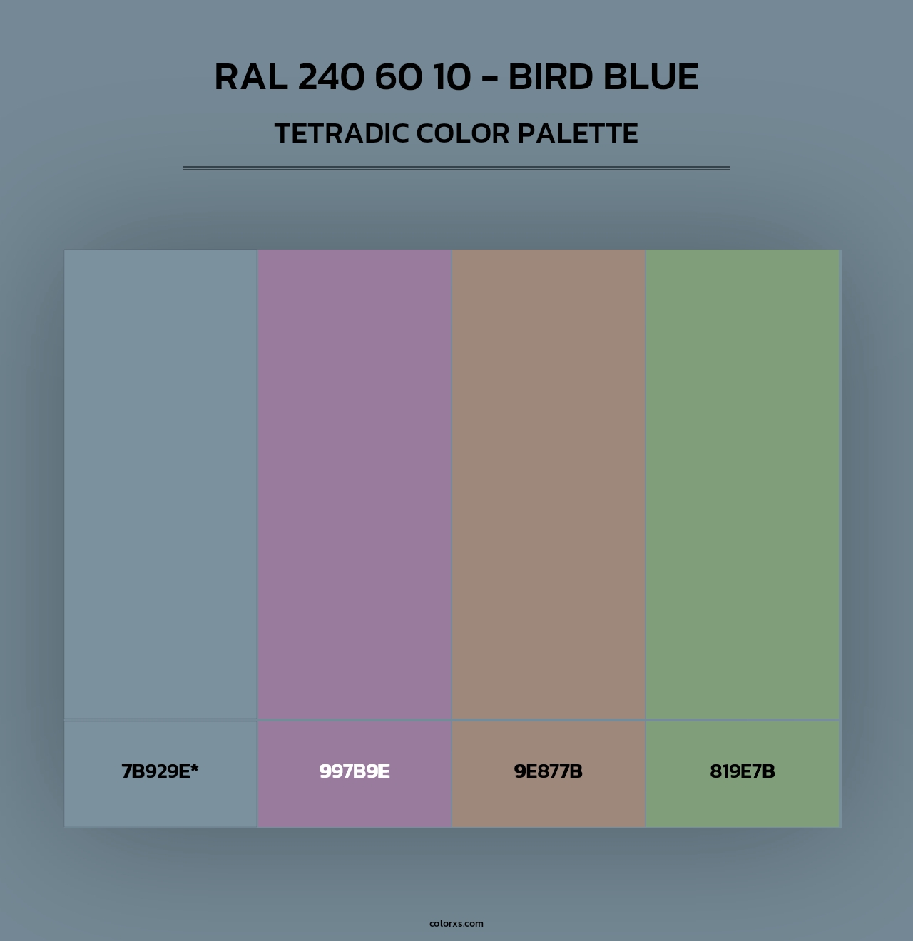 RAL 240 60 10 - Bird Blue - Tetradic Color Palette