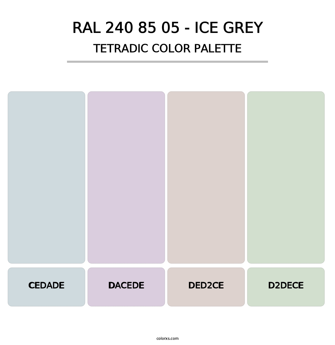 RAL 240 85 05 - Ice Grey - Tetradic Color Palette