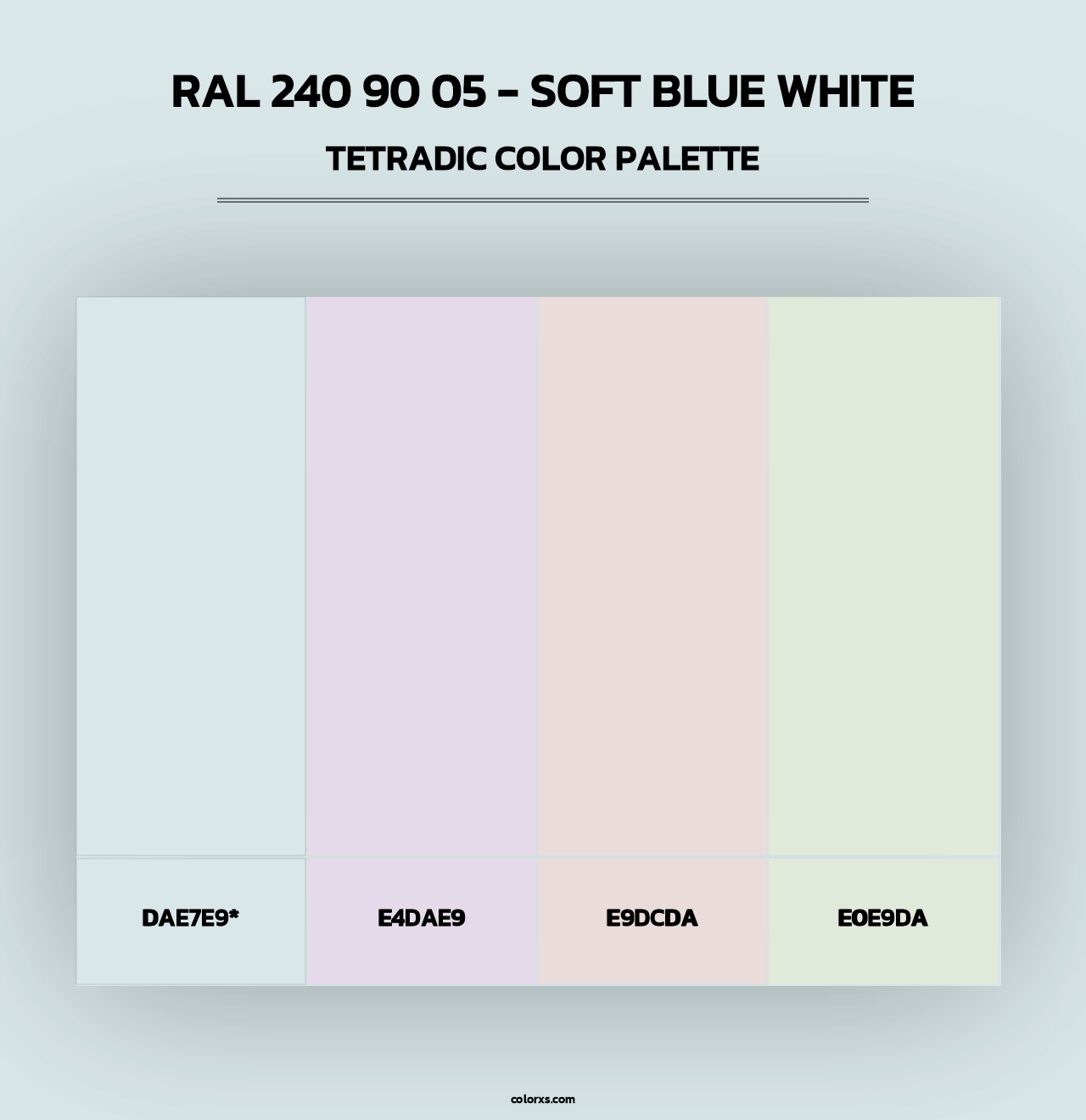 RAL 240 90 05 - Soft Blue White - Tetradic Color Palette