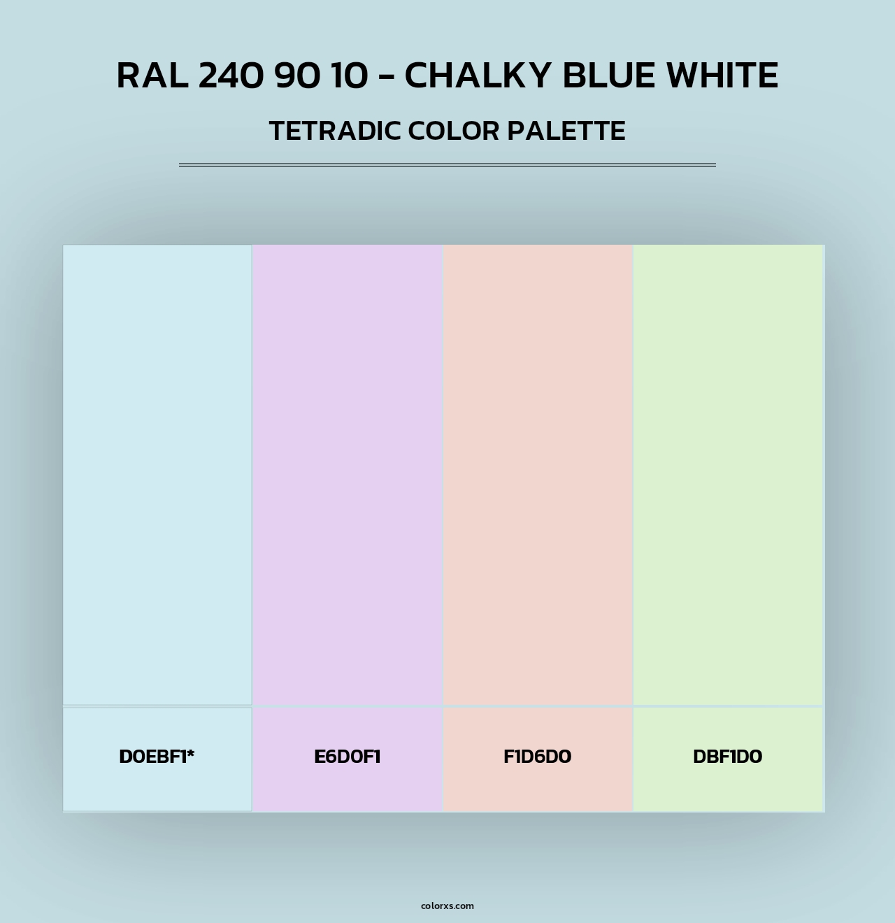 RAL 240 90 10 - Chalky Blue White - Tetradic Color Palette