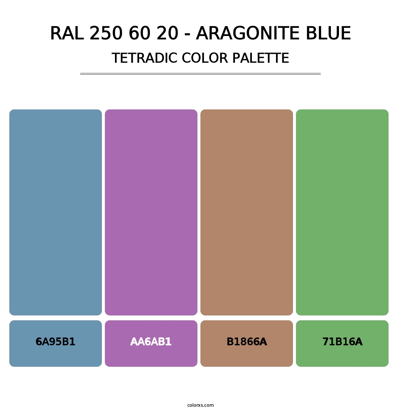 RAL 250 60 20 - Aragonite Blue - Tetradic Color Palette