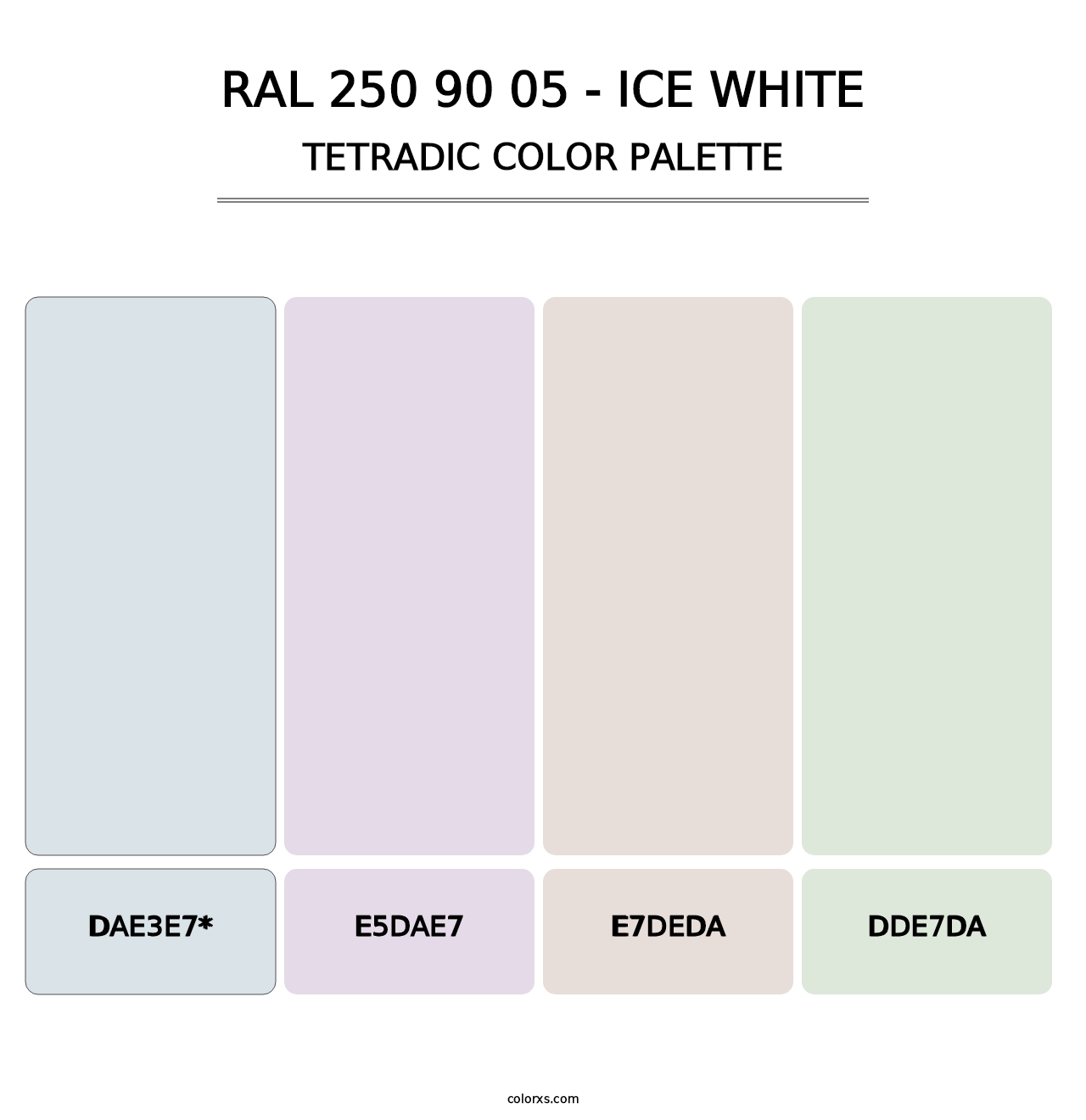 RAL 250 90 05 - Ice White - Tetradic Color Palette