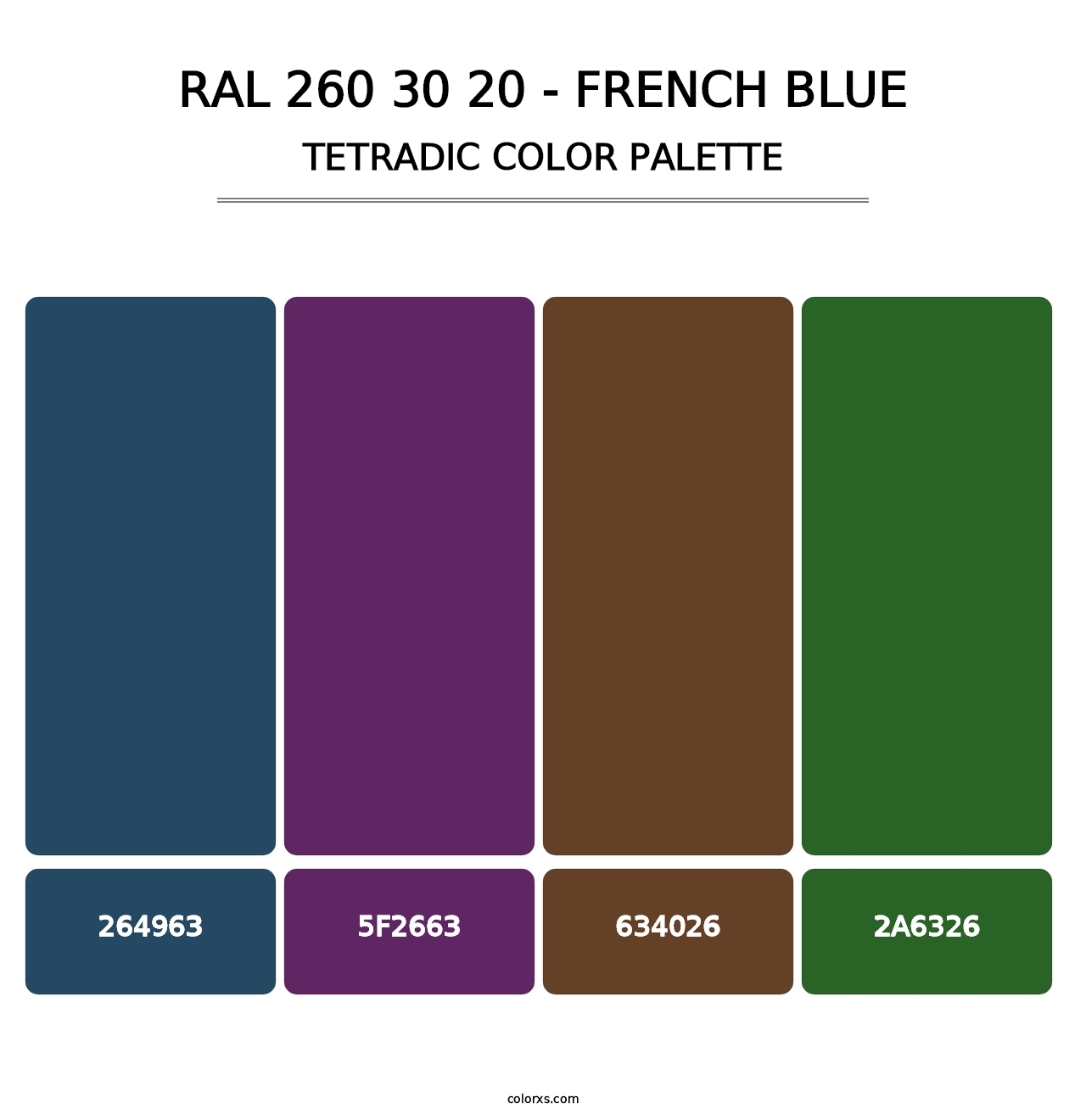 RAL 260 30 20 - French Blue - Tetradic Color Palette