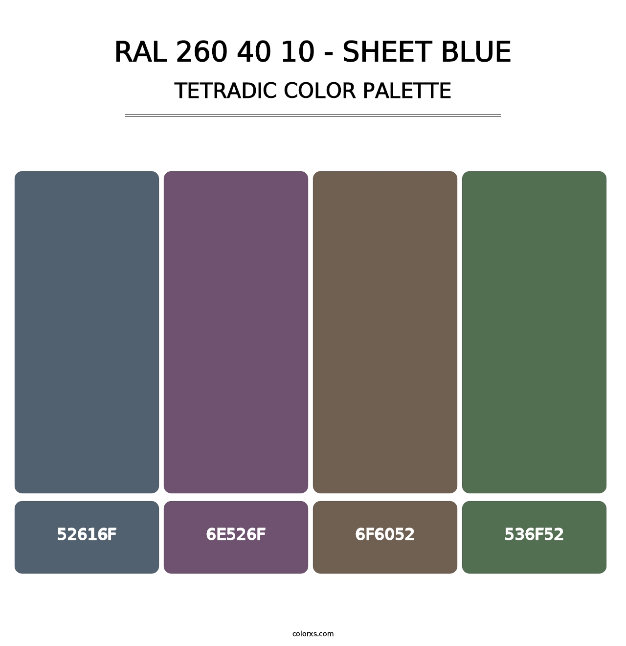RAL 260 40 10 - Sheet Blue - Tetradic Color Palette