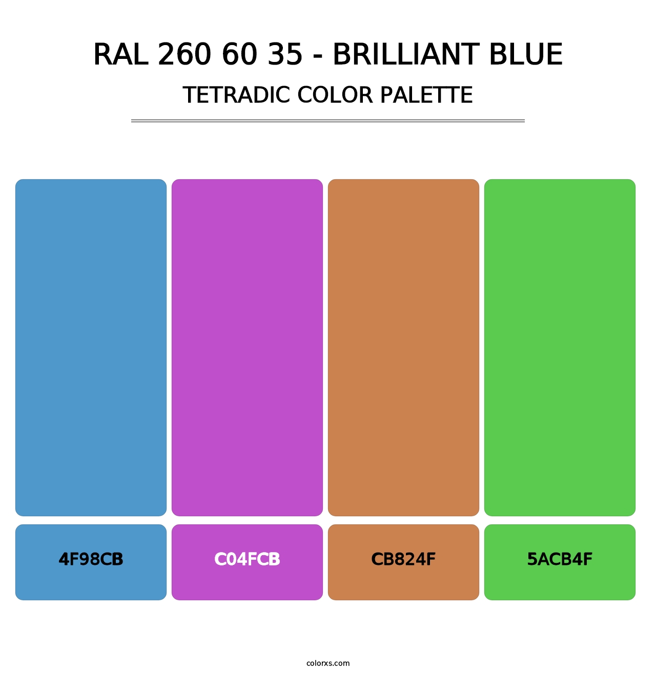 RAL 260 60 35 - Brilliant Blue - Tetradic Color Palette